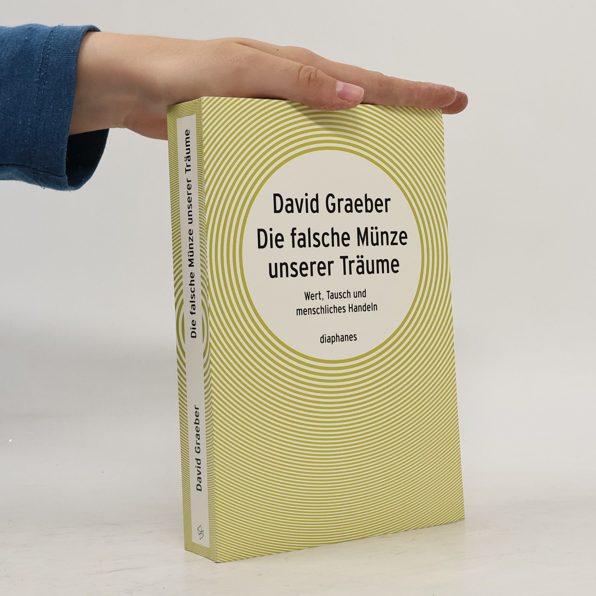 David Graeber Die falsche Münze unserer Träume