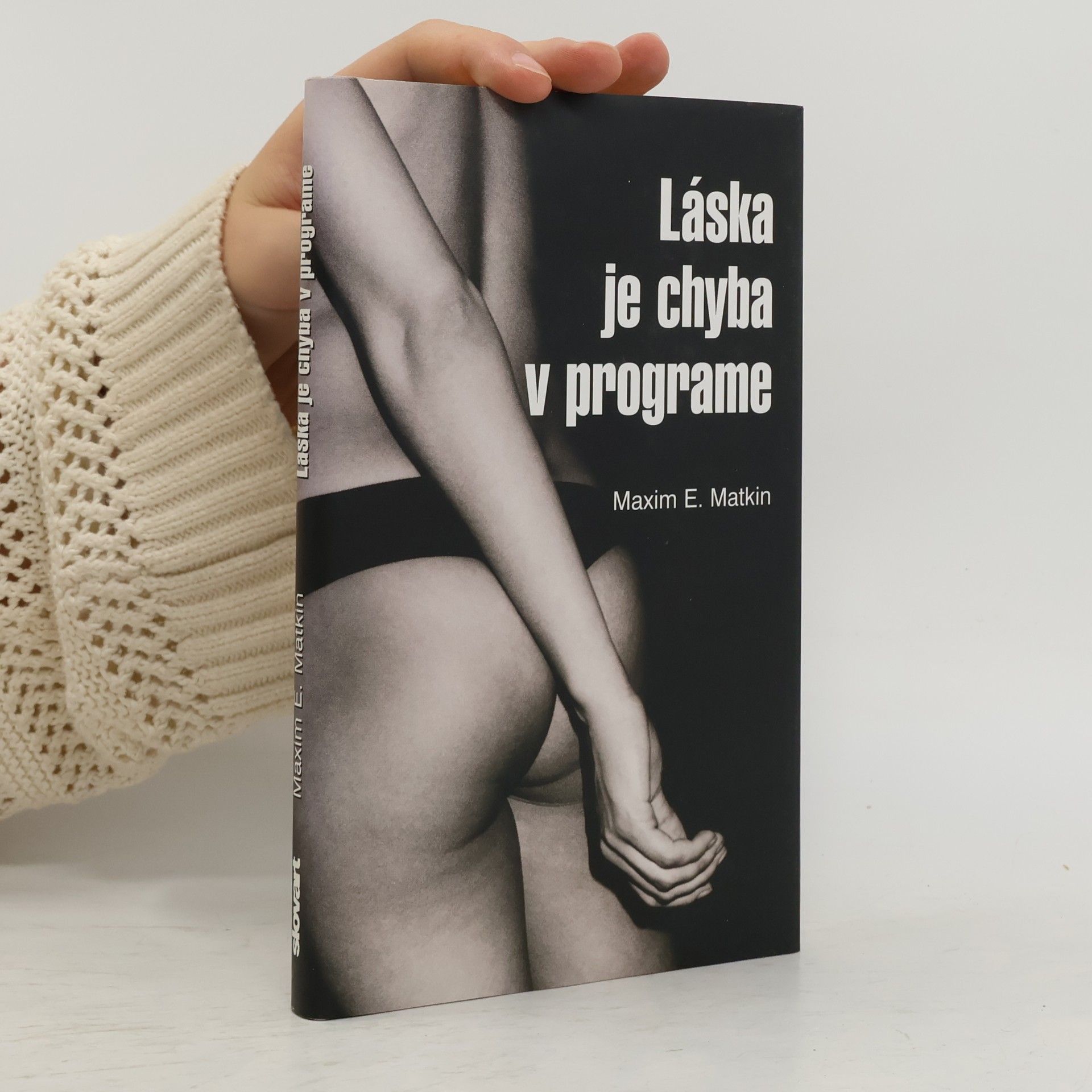 Maxim E. Matkin Láska je chyba v programe