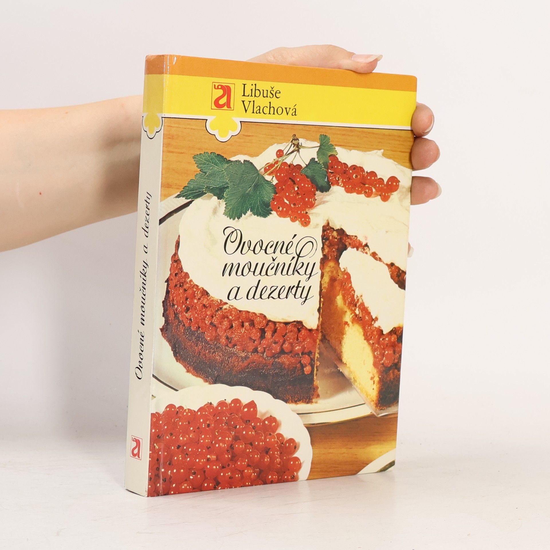 Libuše Vlachová Ovocné moučníky a dezerty