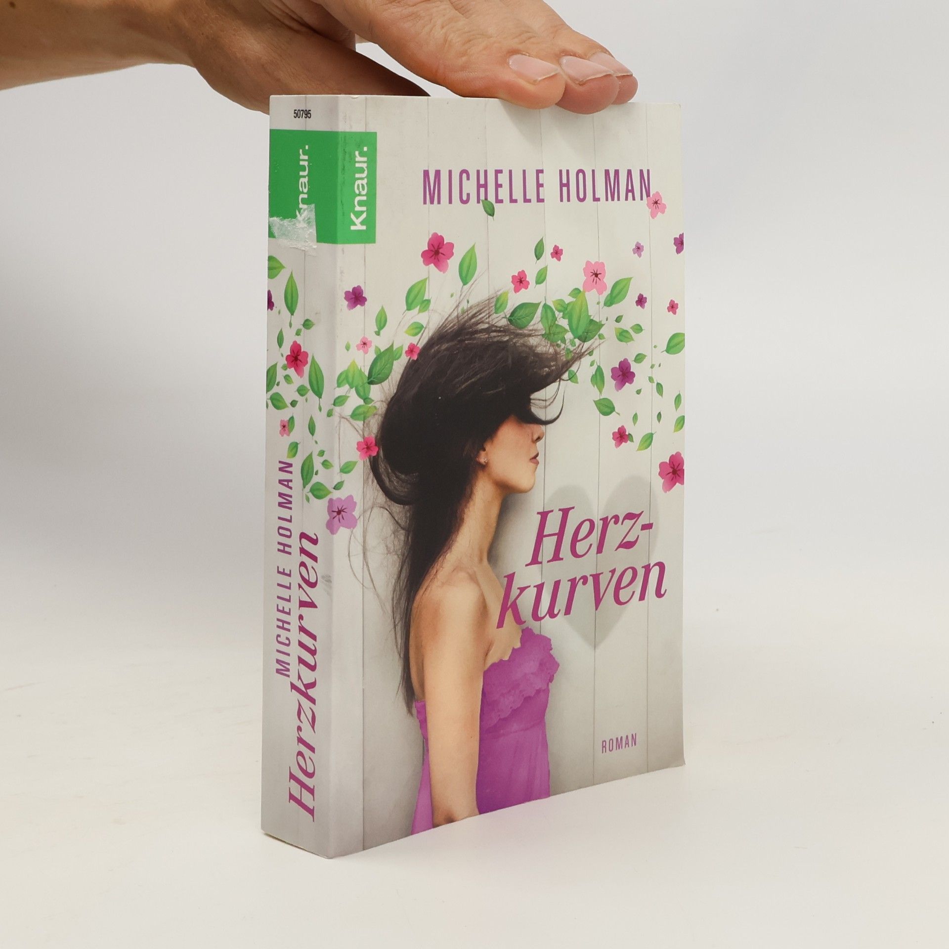 Michelle Holman Herzkurven. Roman