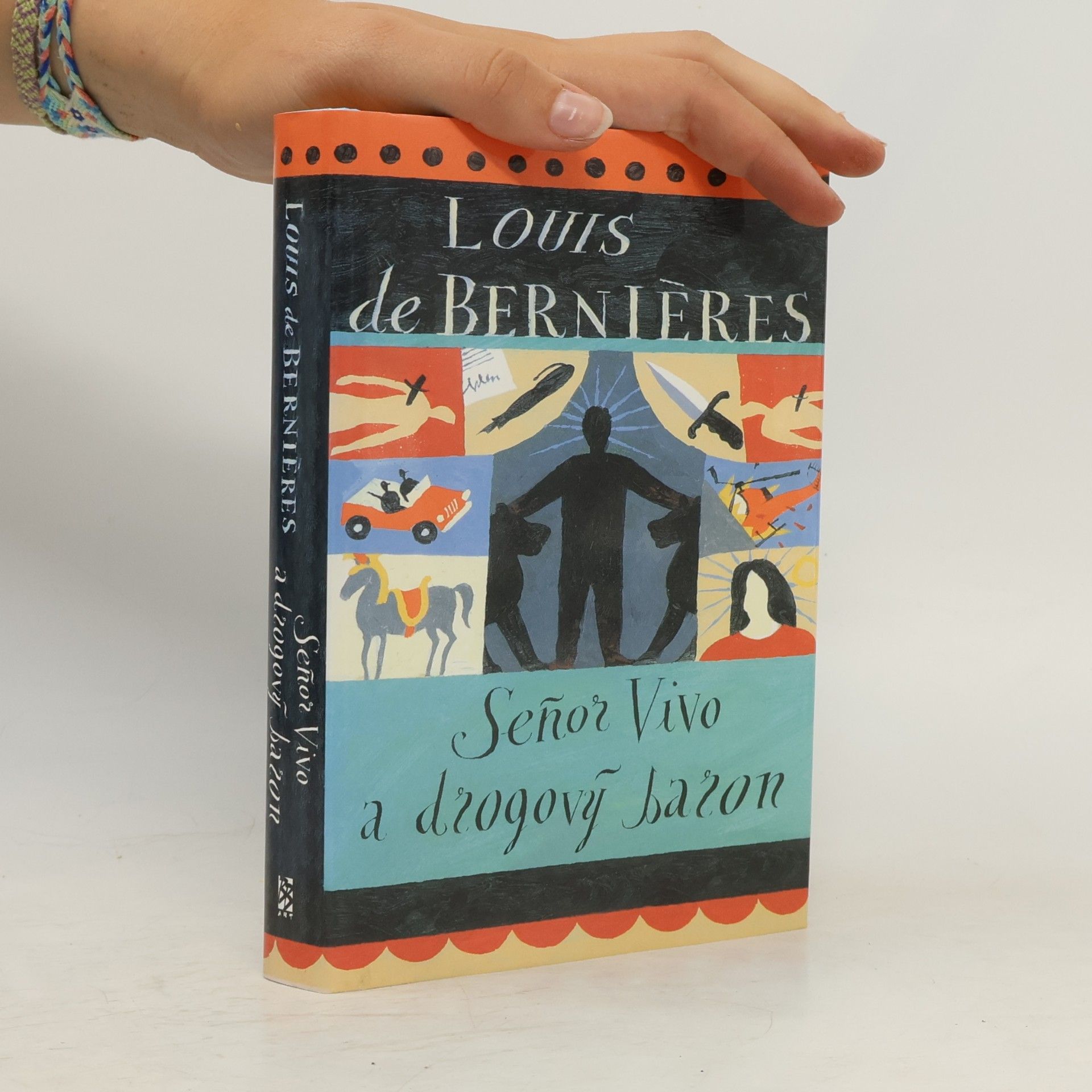 Louis de Bernieres Seňor Vivo a drogový baron