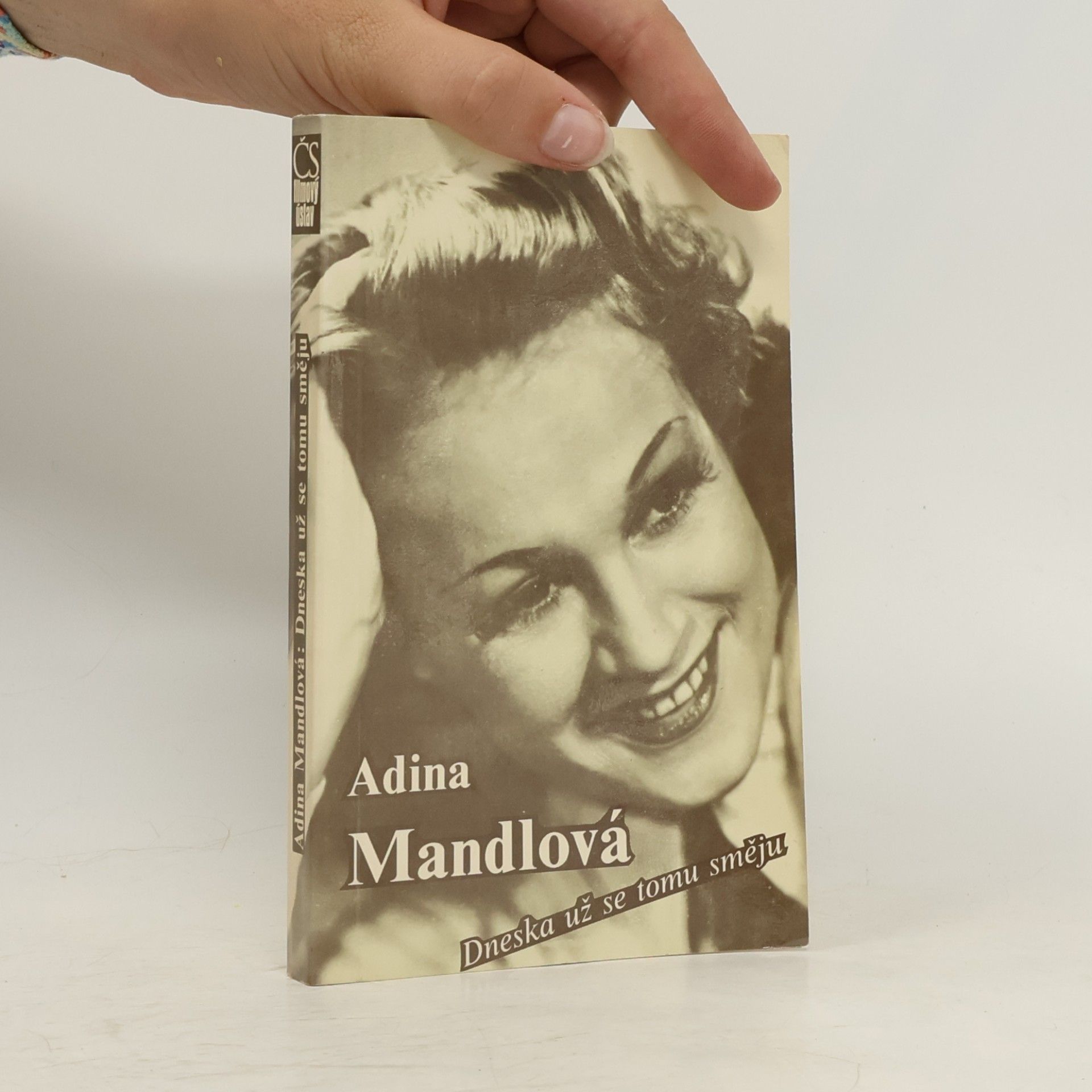 Adina Mandlová Dneska už se tomu směju