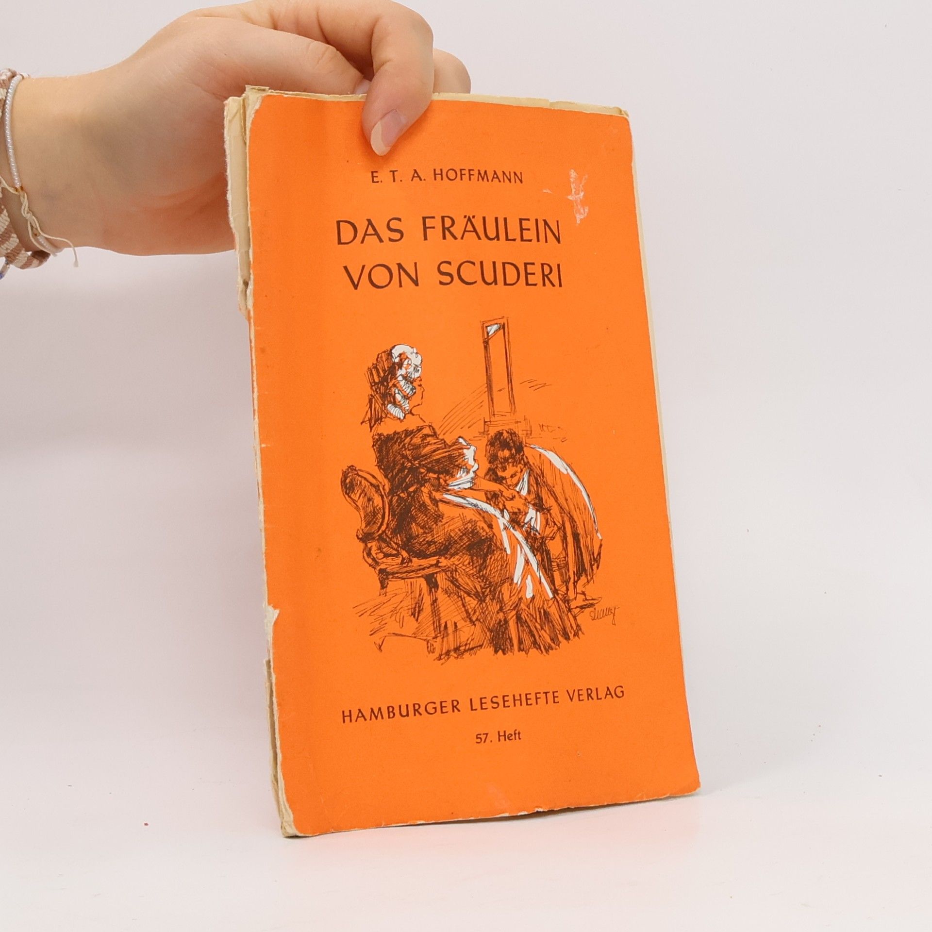 Ernst T. A. Hoffmann Das Fräulein von Scuderi