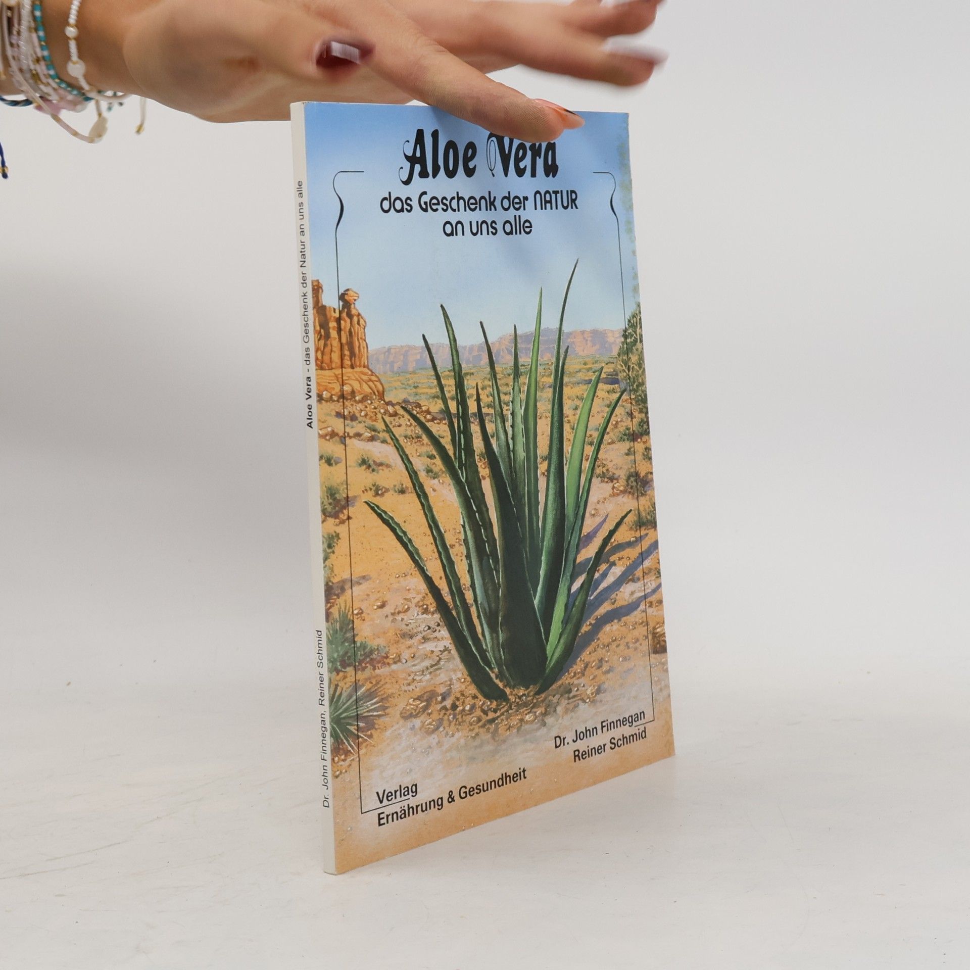 John Finnegan Aloe Vera - das Geschenk der Natur an uns alle