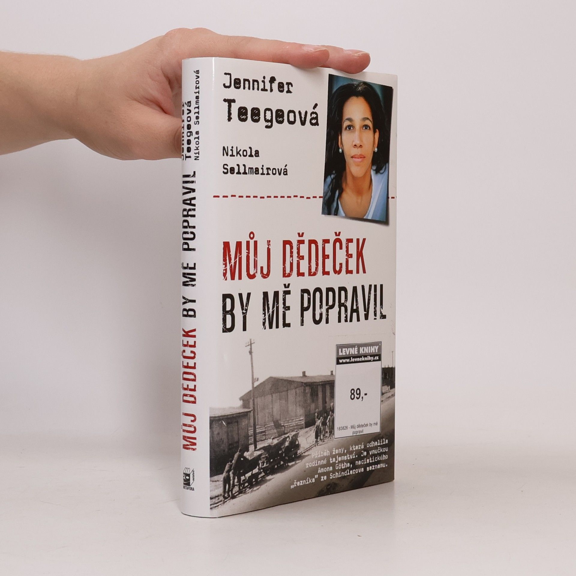 Jennifer Teege Můj dědeček by mě popravil