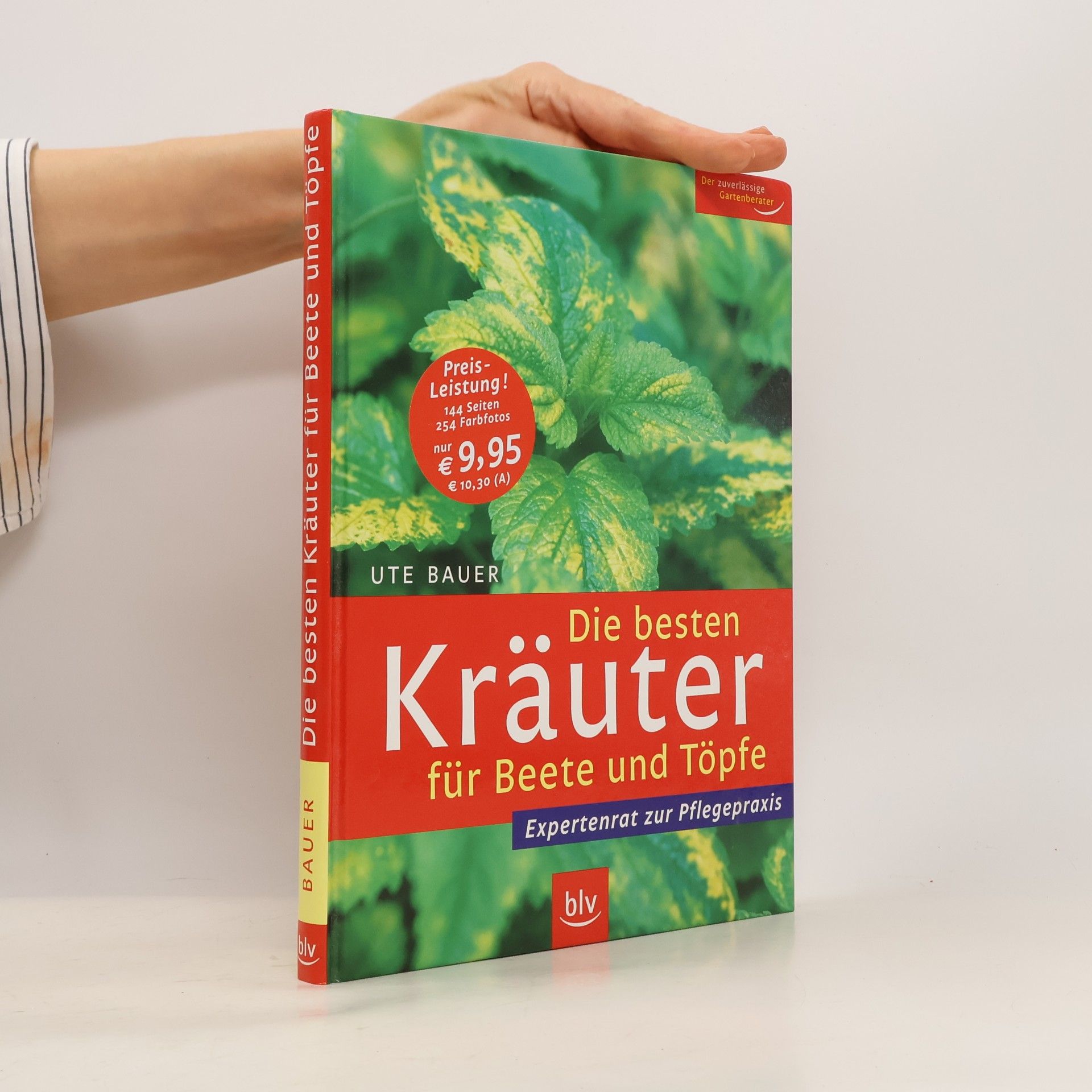 Ute Bauer Die besten Kräuter für Beete und Töpfe