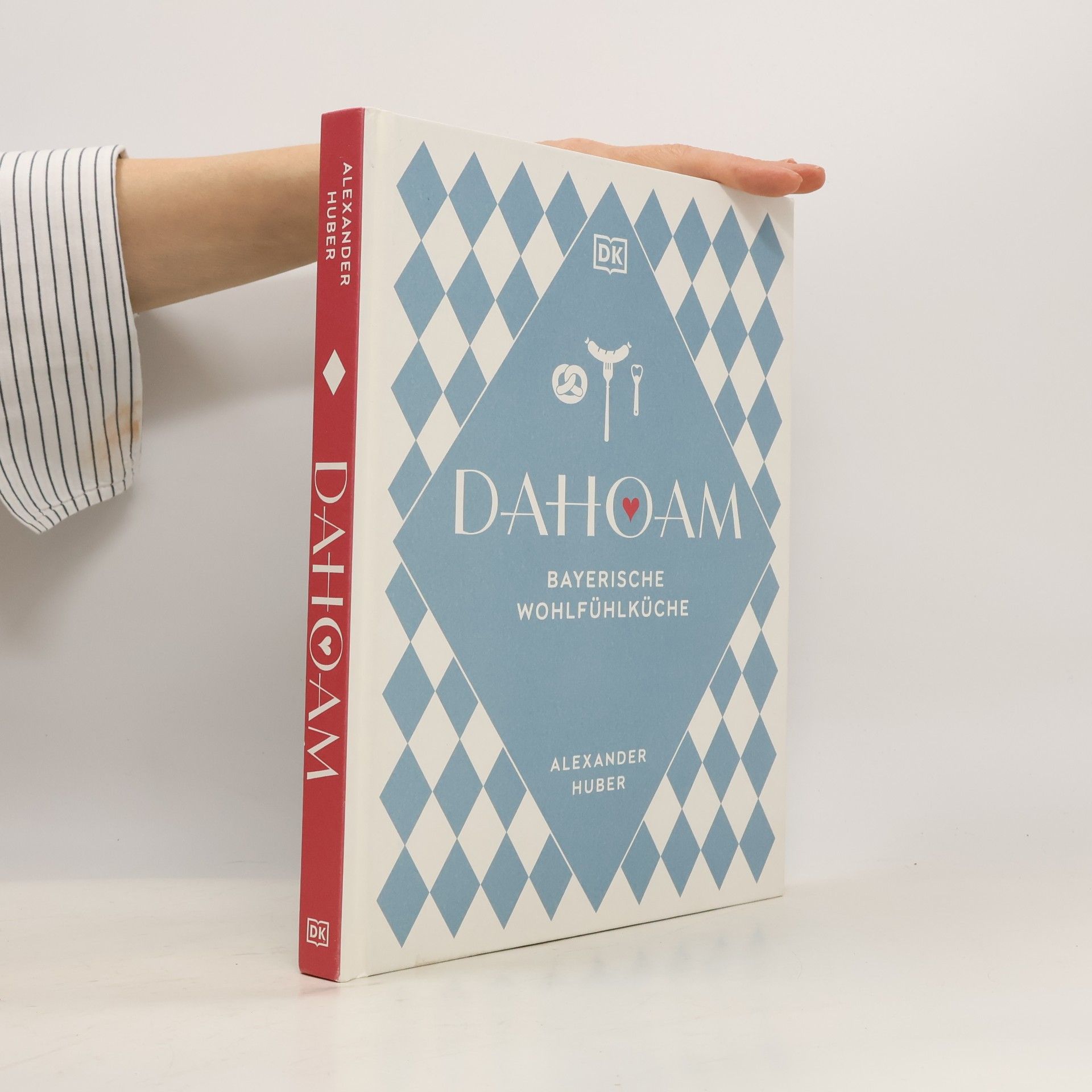 Dahoam: Bayerische Wohlfühlküche