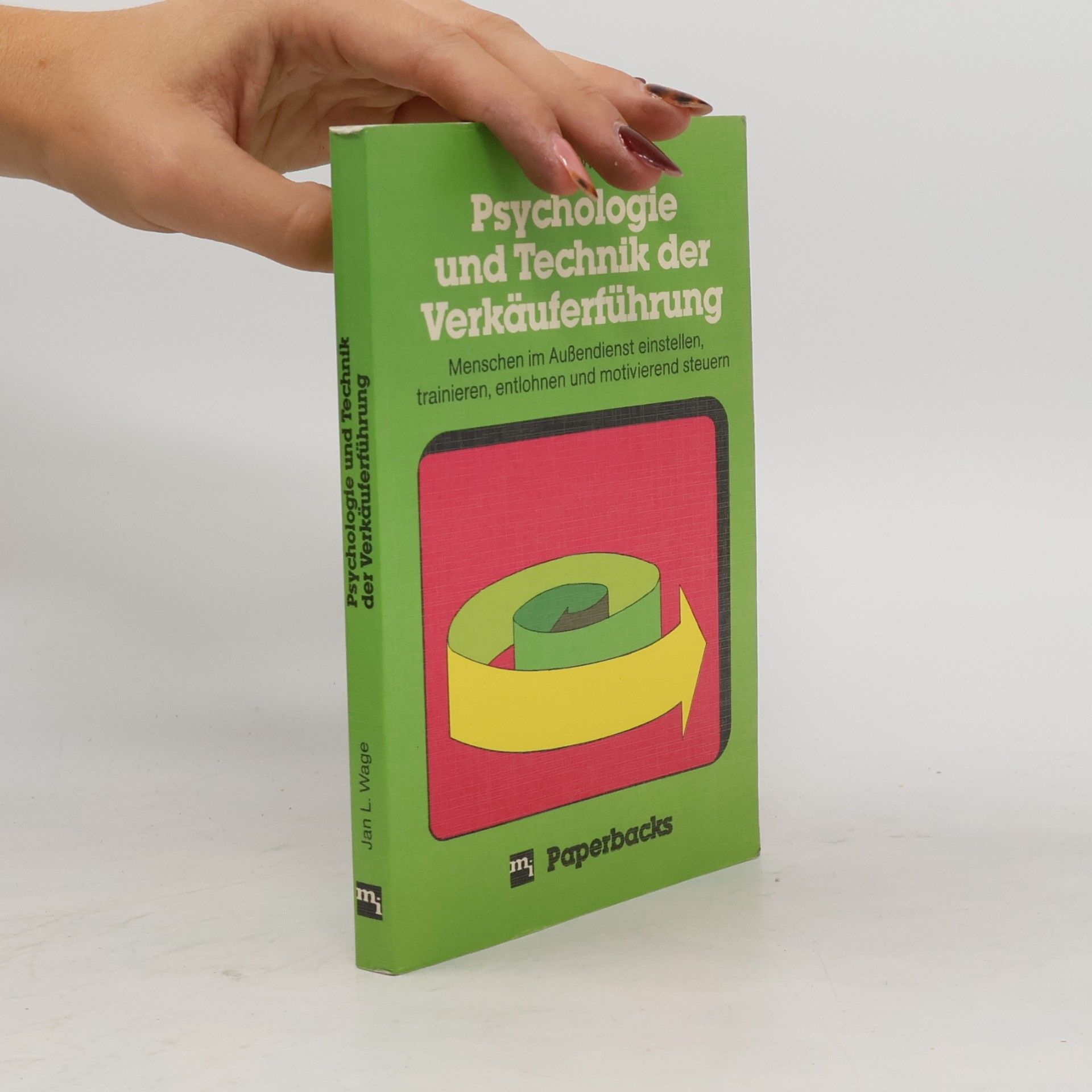 Psychologie und Technik der Verkäuferführung