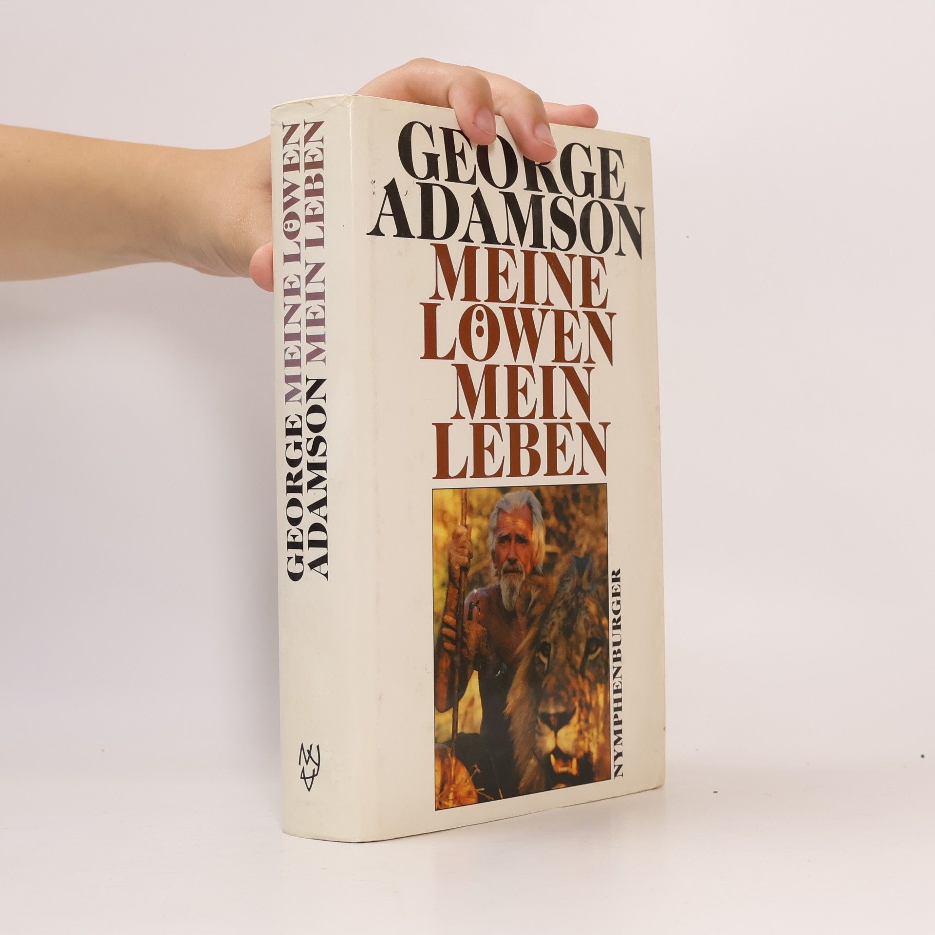 George Adamson Meine Löwen, mein Leben