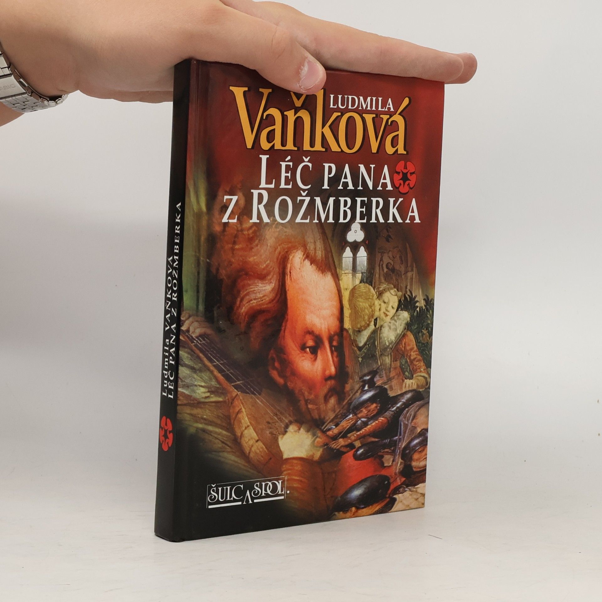 Vaňková Ludmila Léč pana z Rožmberka