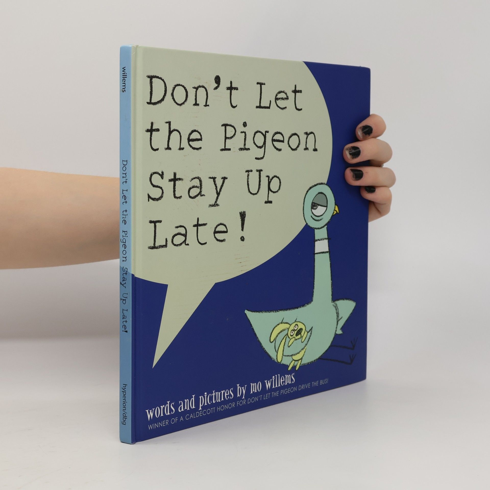 Mo Willems Don't Let the Pigeon Stay Up Late!