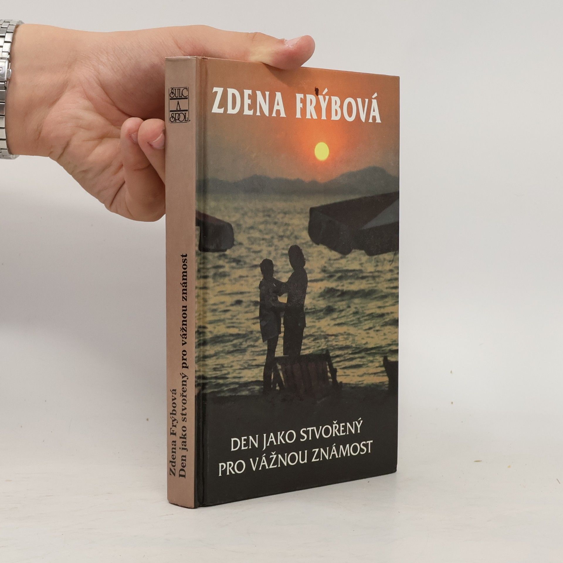 Zdena Frýbová Den jako stvořený pro vážnou známost