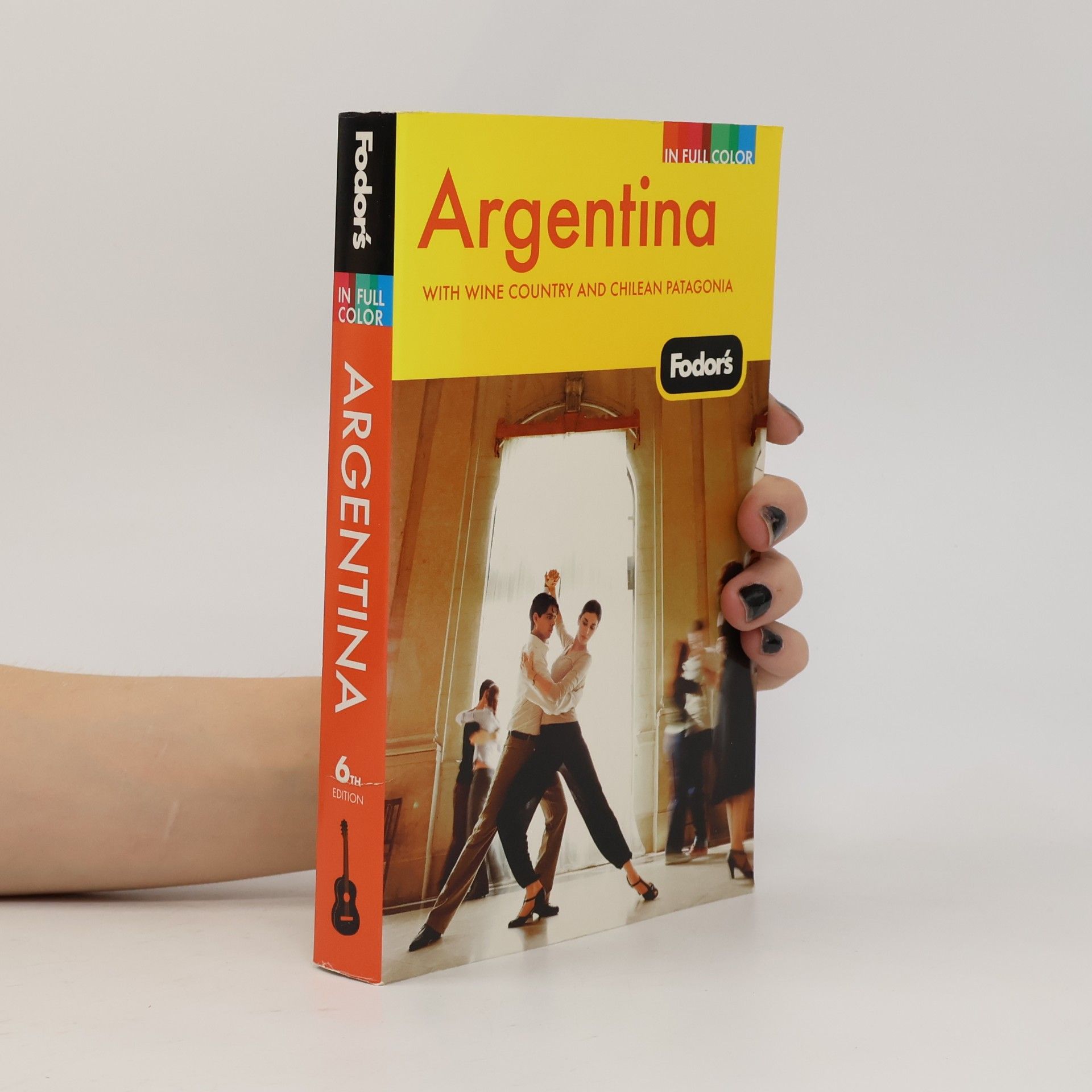Kelly Kealy Fodor's - 6: Argentina