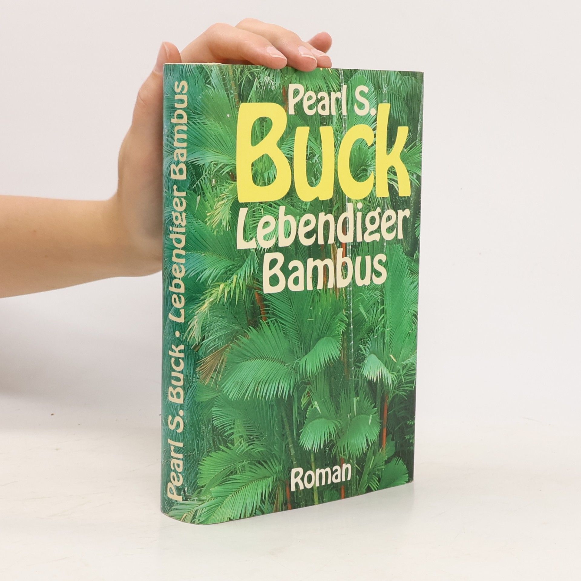 Pearl S. Buck Lebendiger Bambus