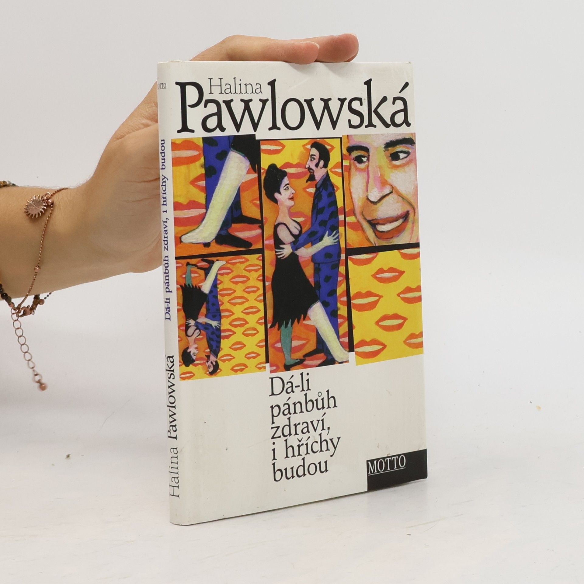 Halina Pawlowská Dá-li pánbůh zdraví, i hříchy budou