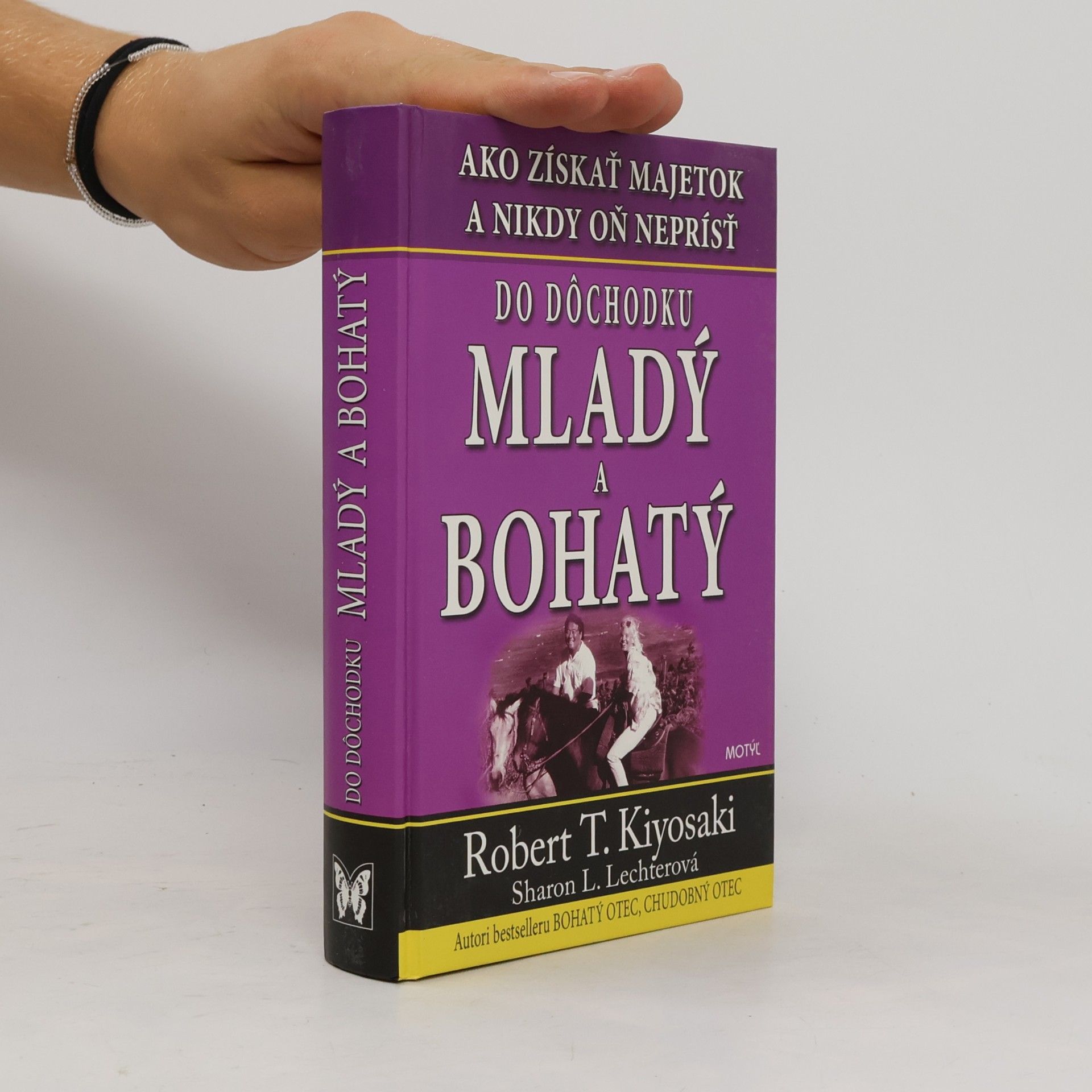 Robert Kiyosaki Do dochodku mladý a bohatý