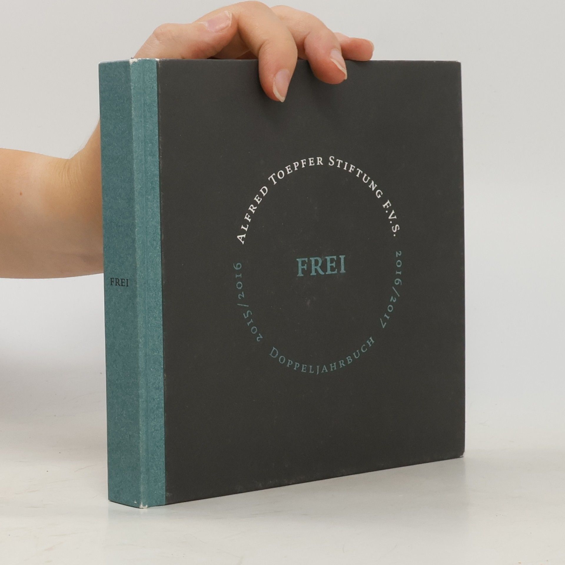 Autorenkollektiv Frei. Doppeljahrbuch 2015/2016, 2016/2017