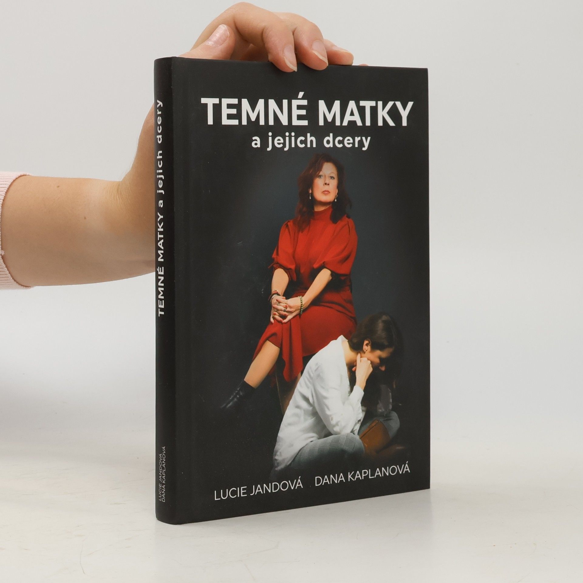 Dana Kaplanová Temné matky a jejich dcery