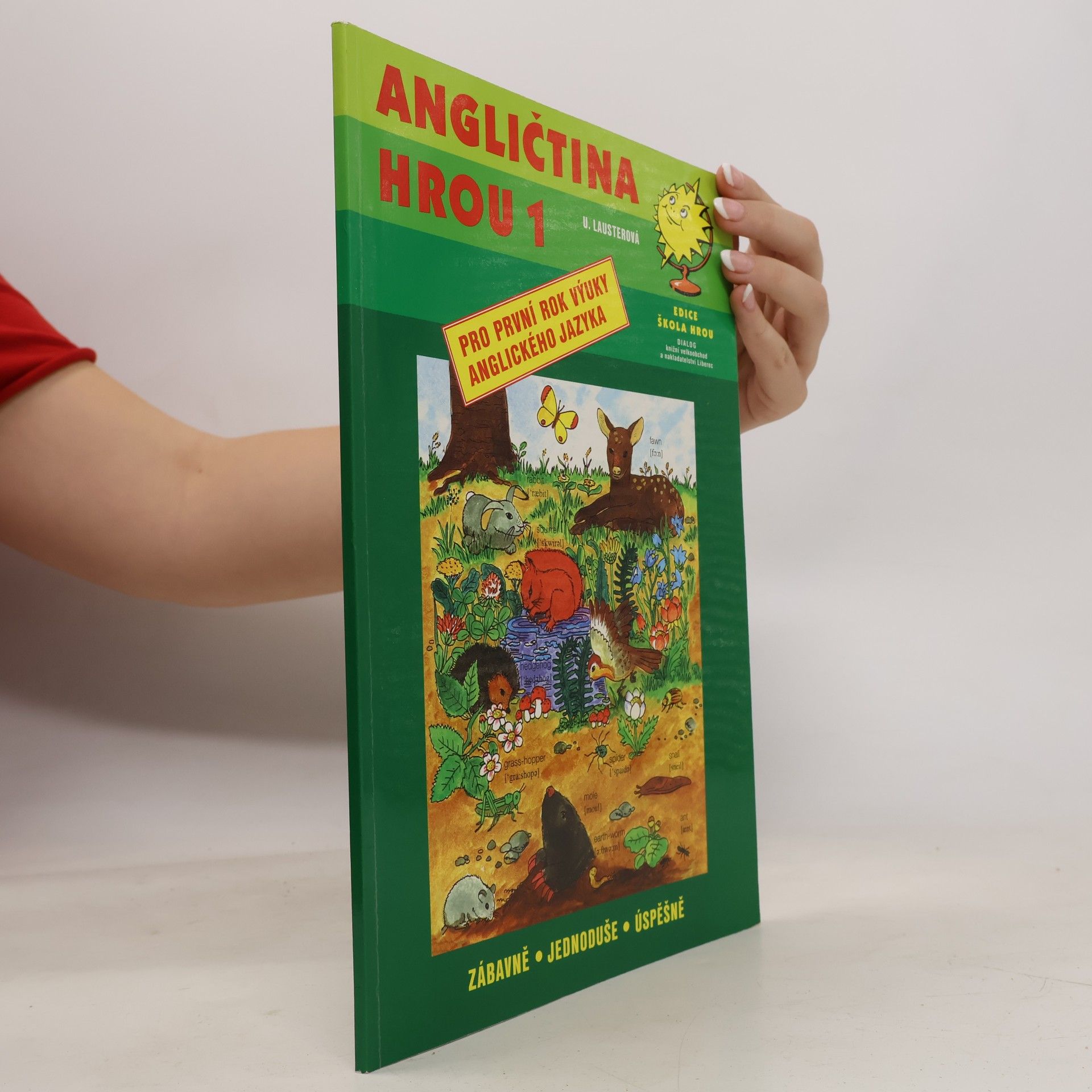 Urschula Lauster Angličtina hrou 1, Pro první rok výuky anglického jazyka