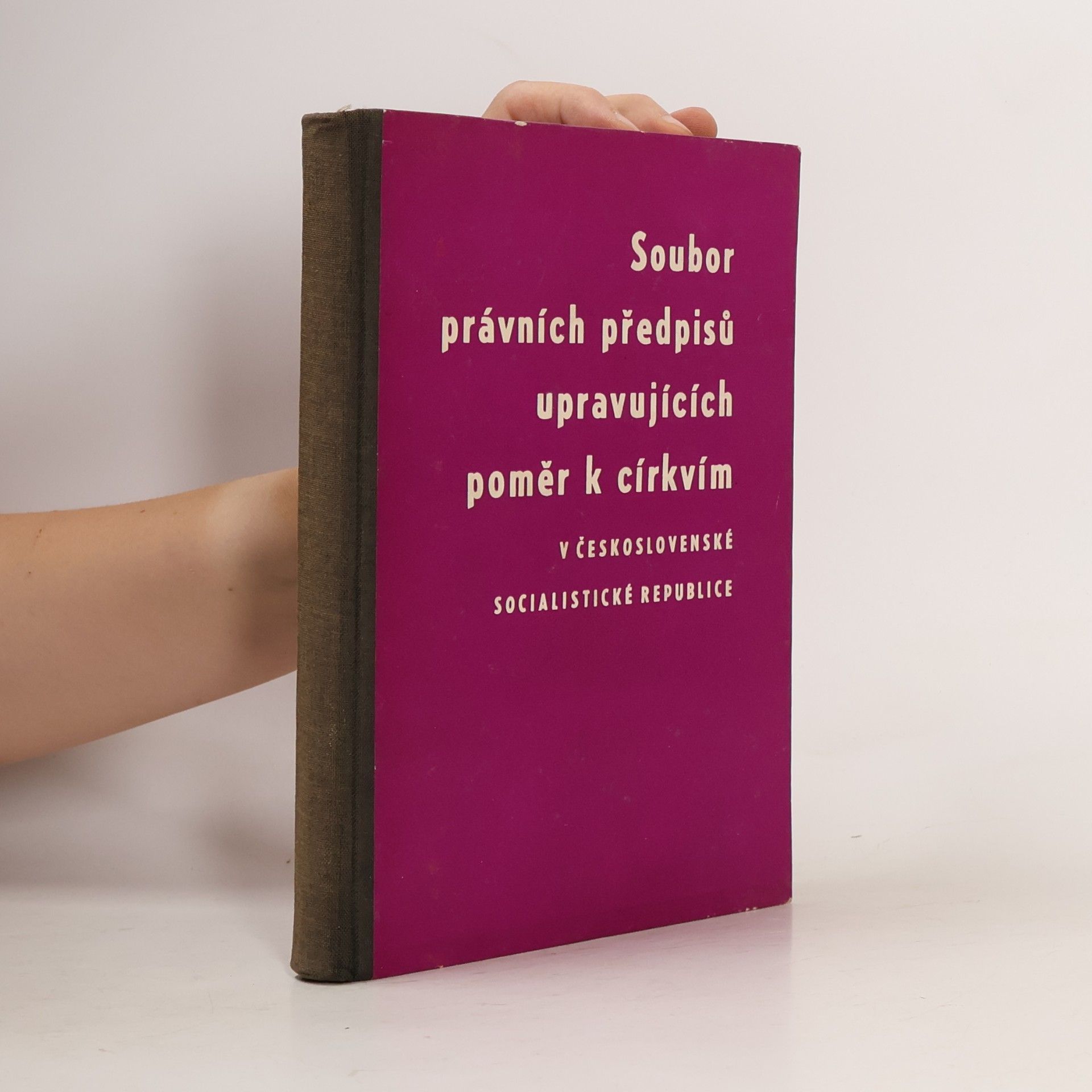 Various authors Soubor právních předpisů upravujících poměr k církvím