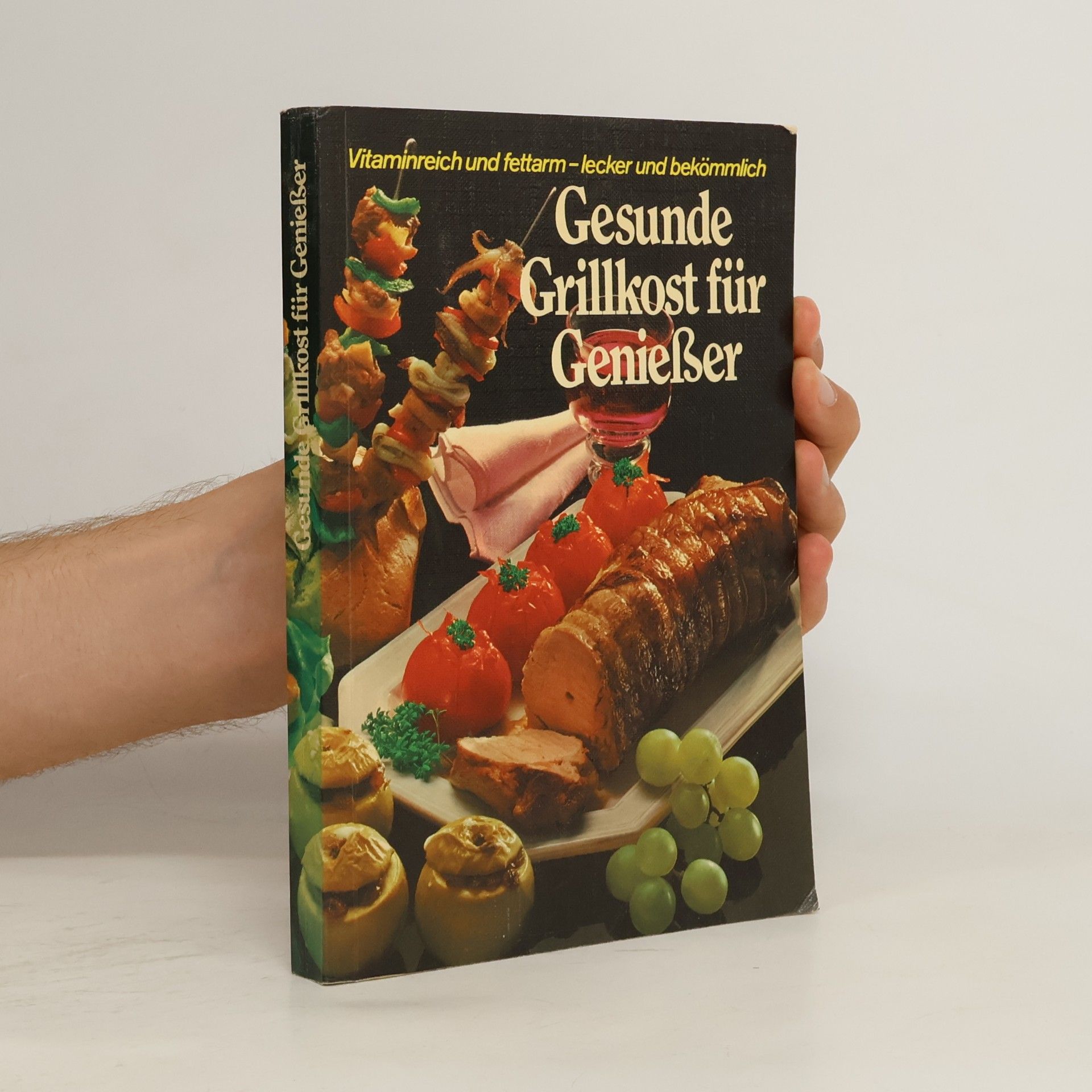 Helga Pankok Gesunde Grillkost für Geniesser