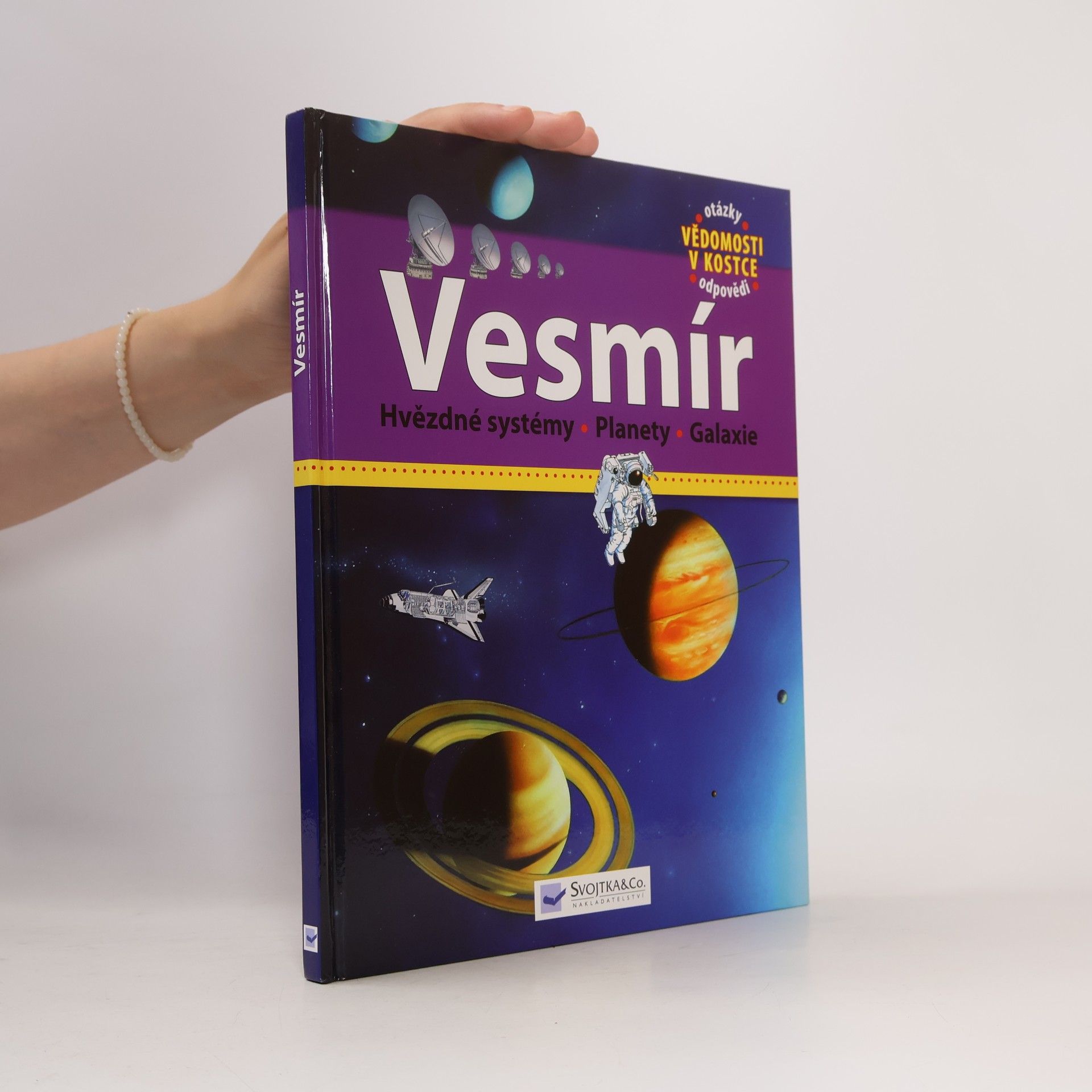 Collectif d'auteurs Vesmír : hvězdy, planety, galaxie