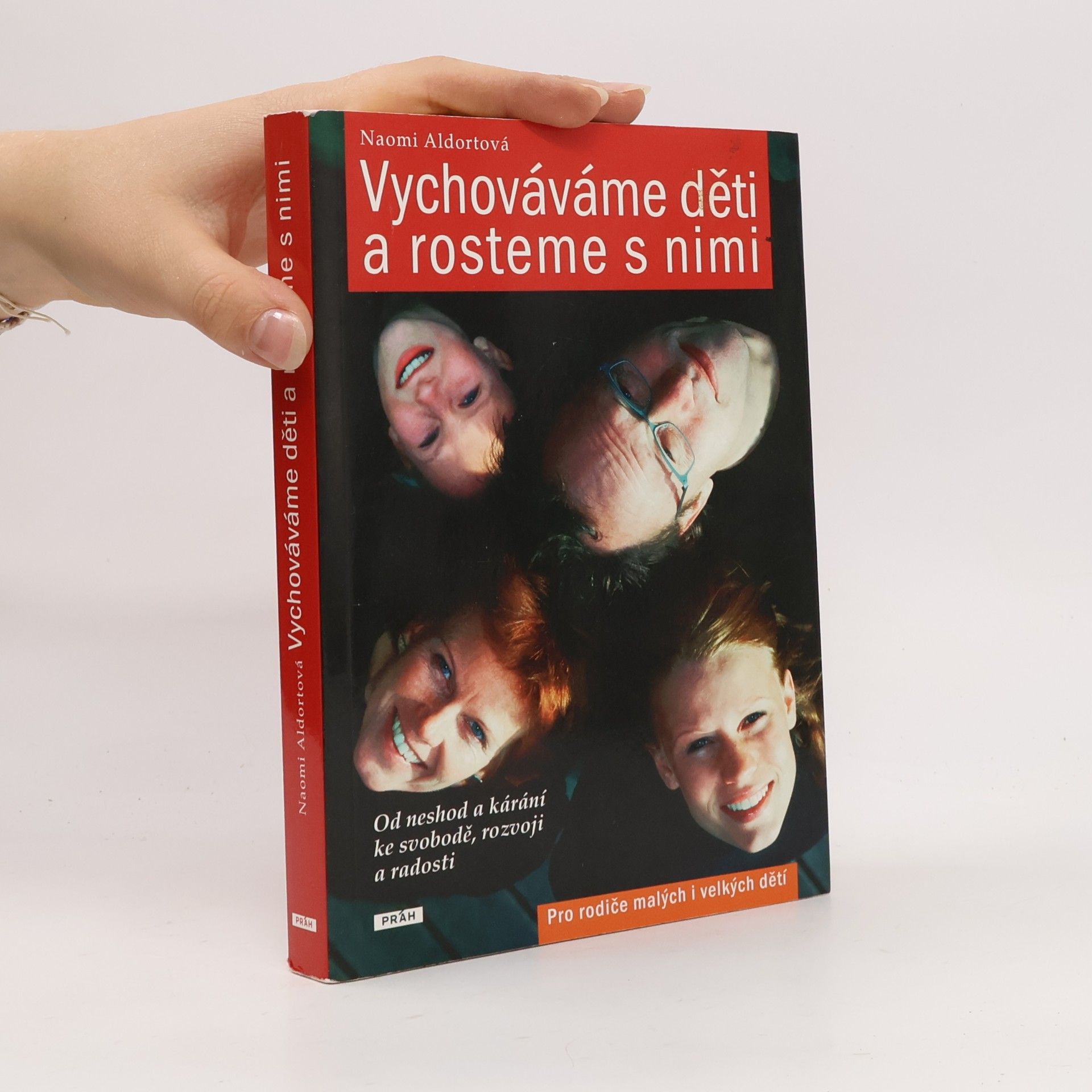 Naomi Aldort Vychováváme děti a rosteme s nimi