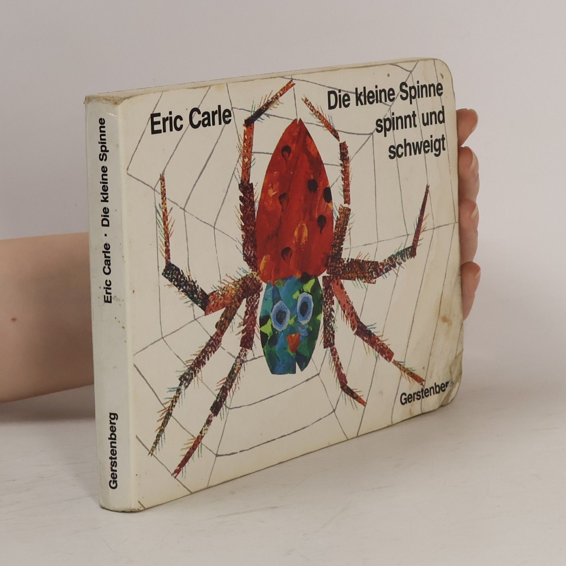 Eric Carle Die kleine Spinne spinnt und schweigt