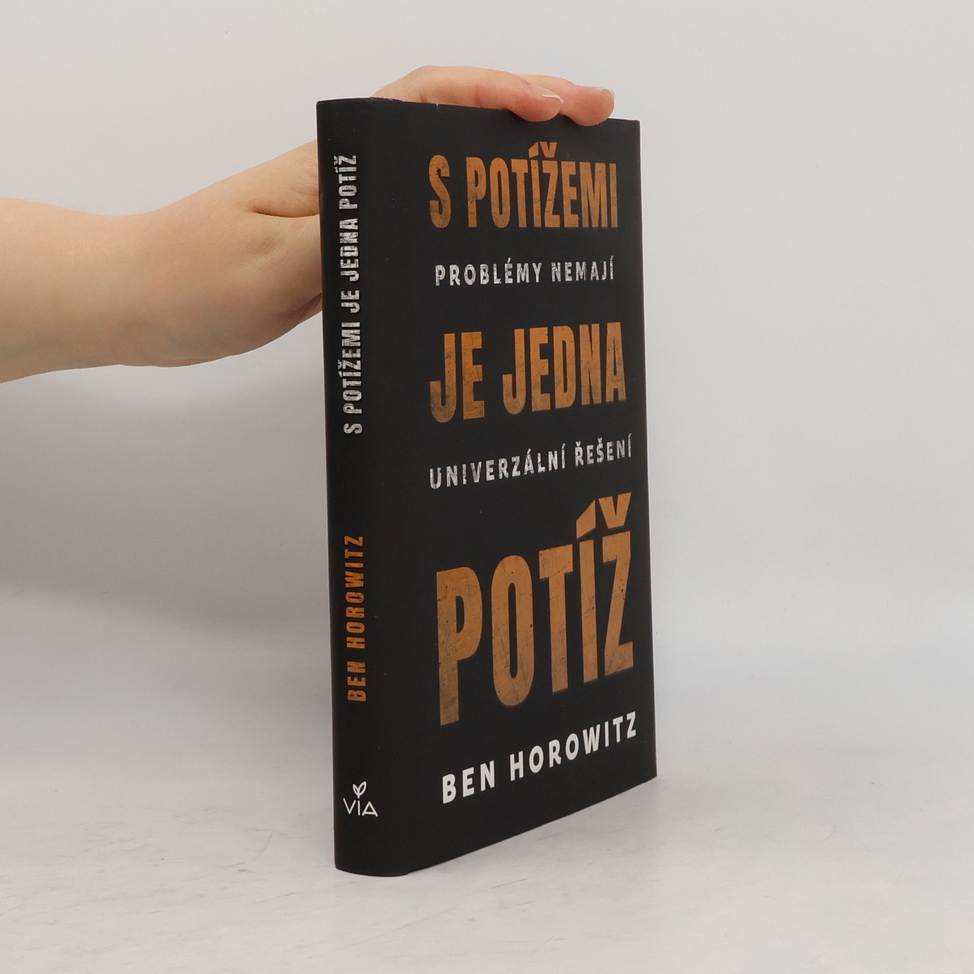 Ben Horowitz S potížemi je jedna potíž