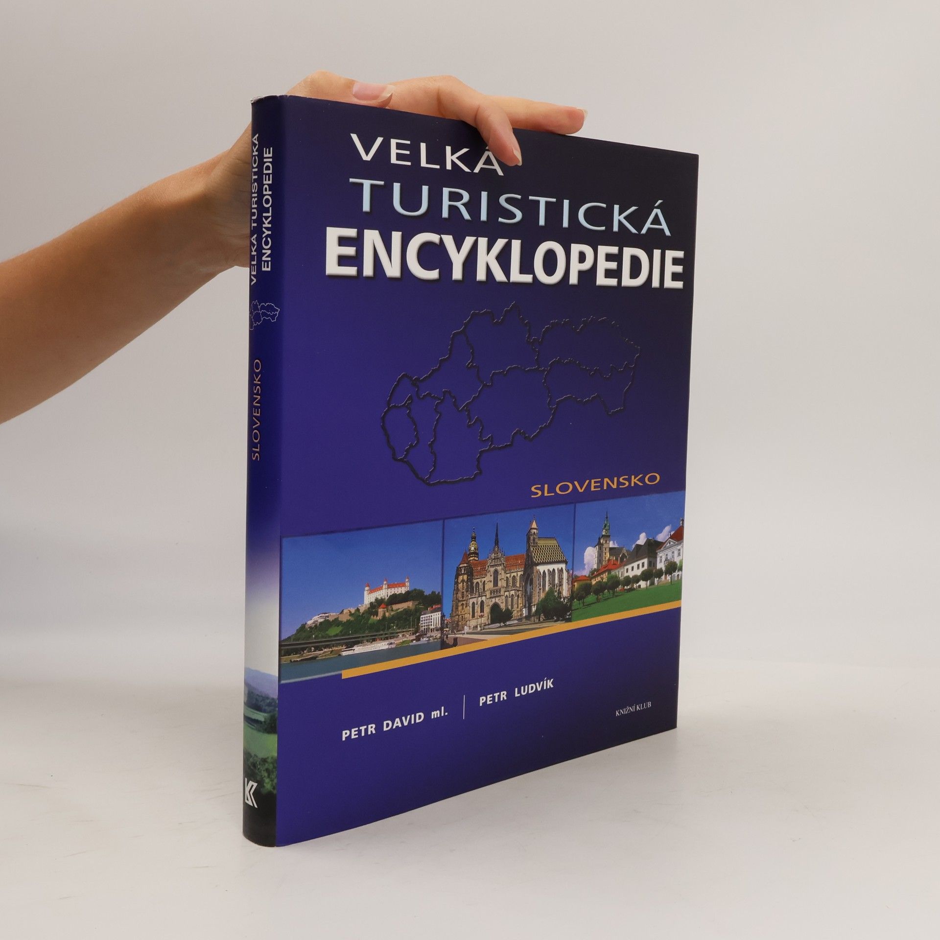 Velká turistická encyklopedie. Slovensko