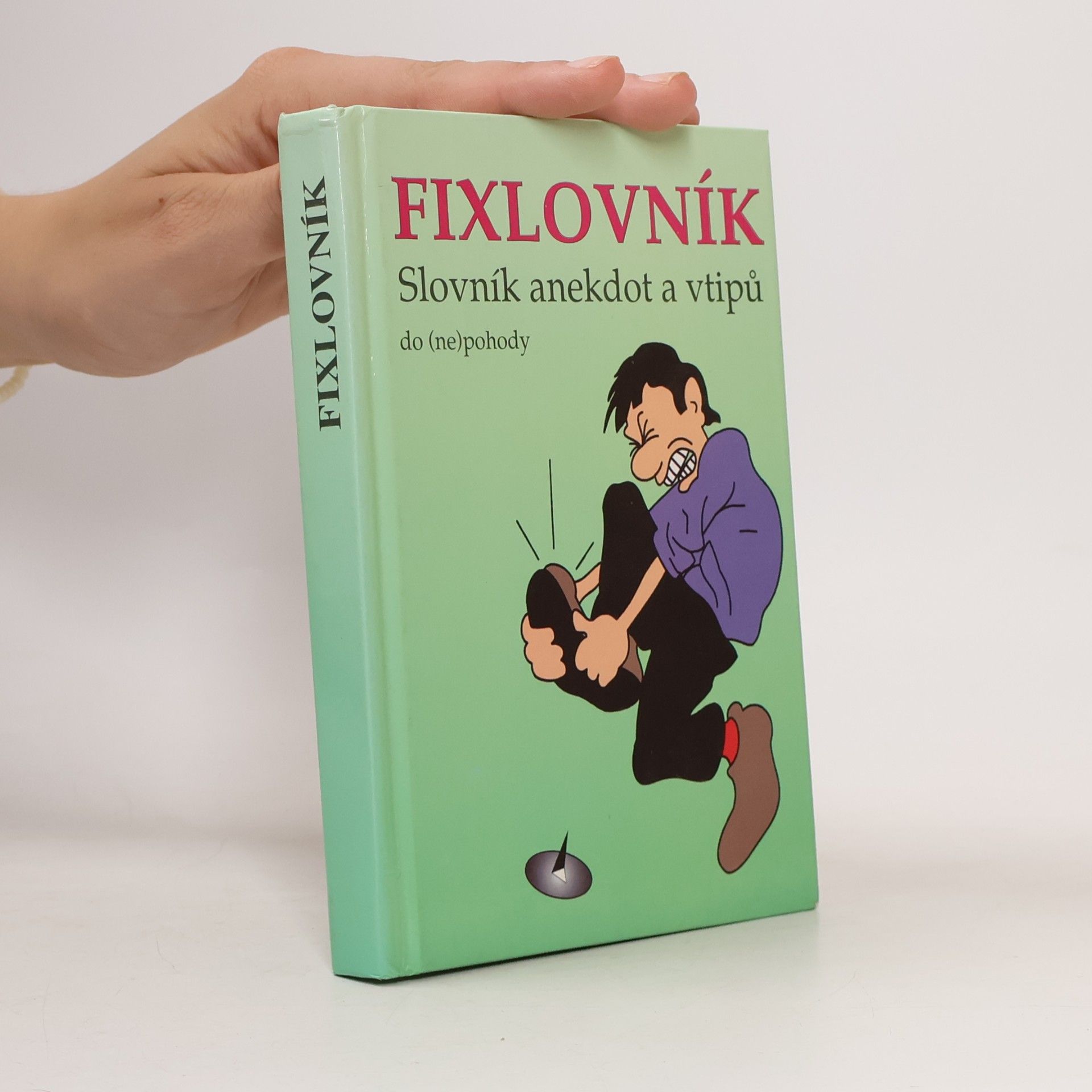 Pavel Kratochvíl Fixlovník : slovník anekdot a vtipů