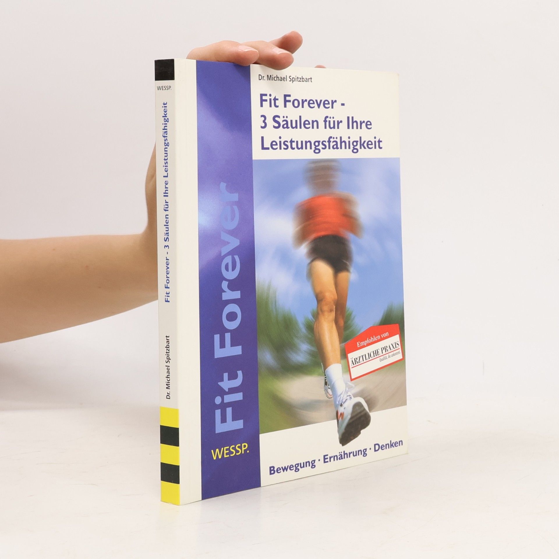 Fit forever - 3 Säulen für ihre Leistungsfähigkeit