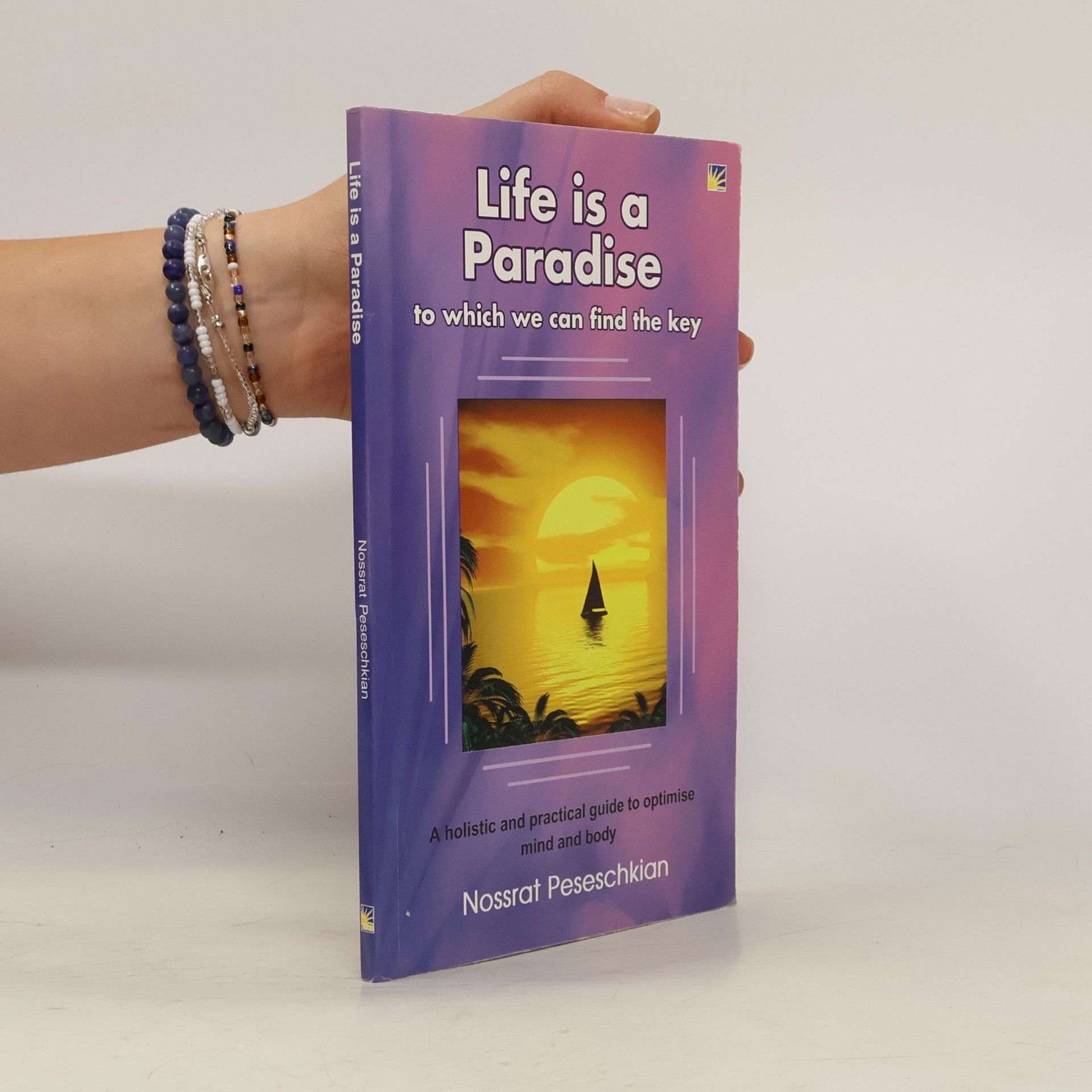 Nossrat Peseschkian Life Is a Paradise