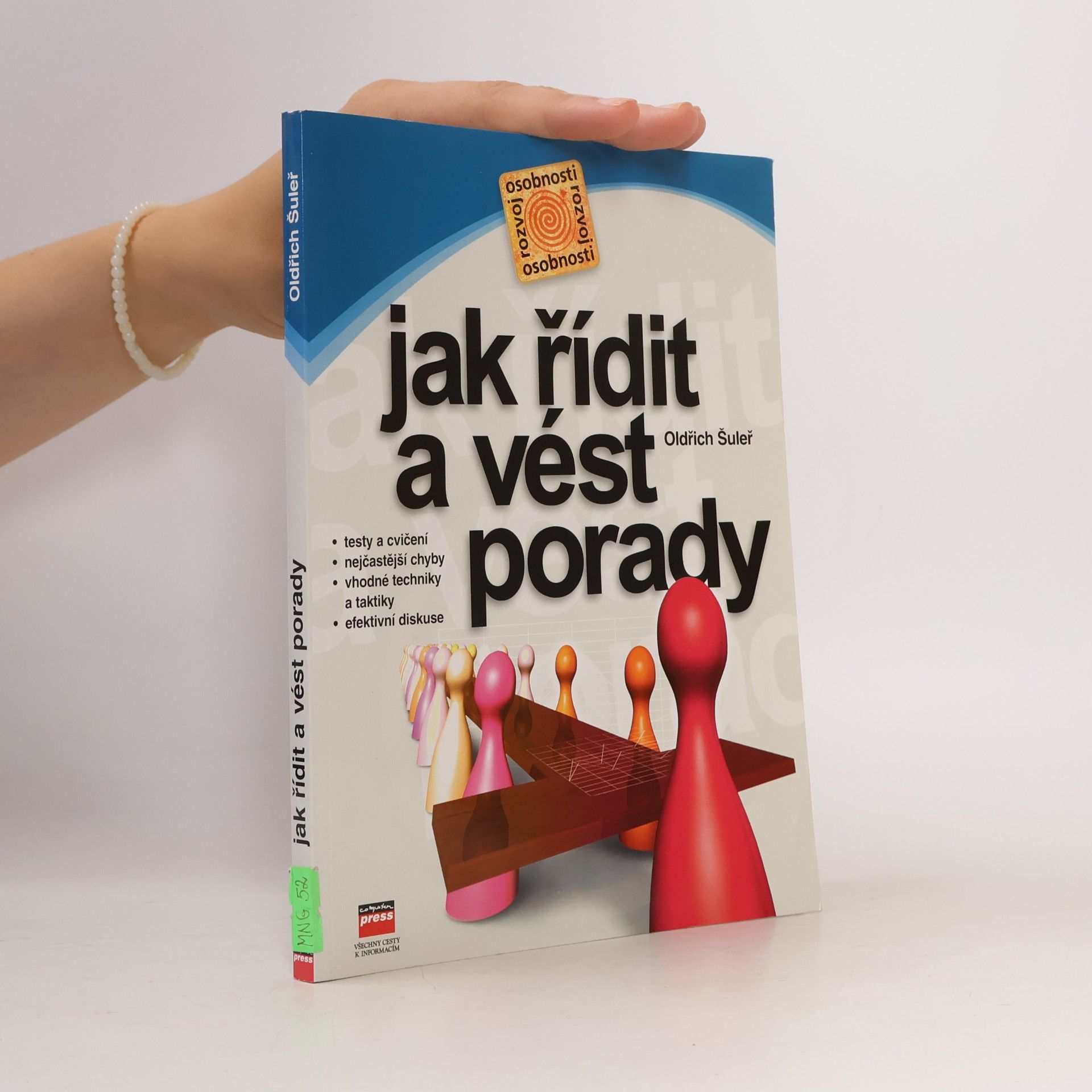 Oldřich Šuleř Jak řídit a vést porady