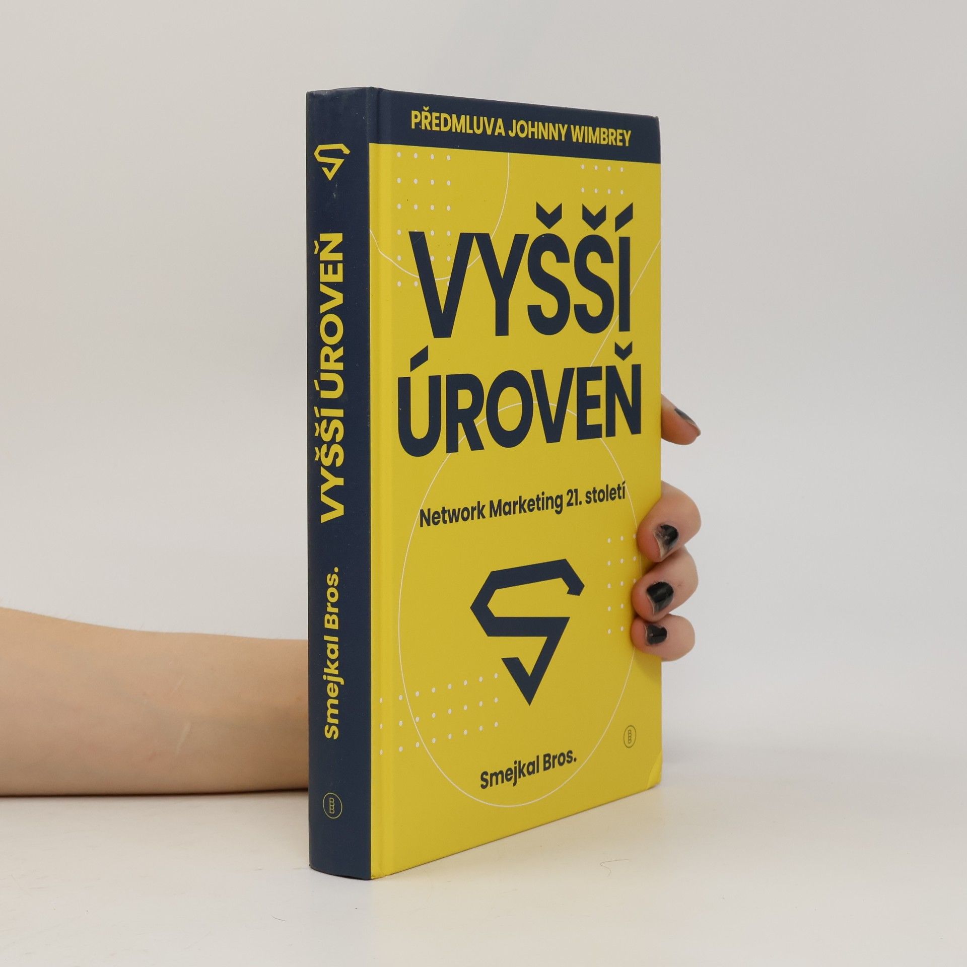 Vyšší úroveň : network marketing 21. století