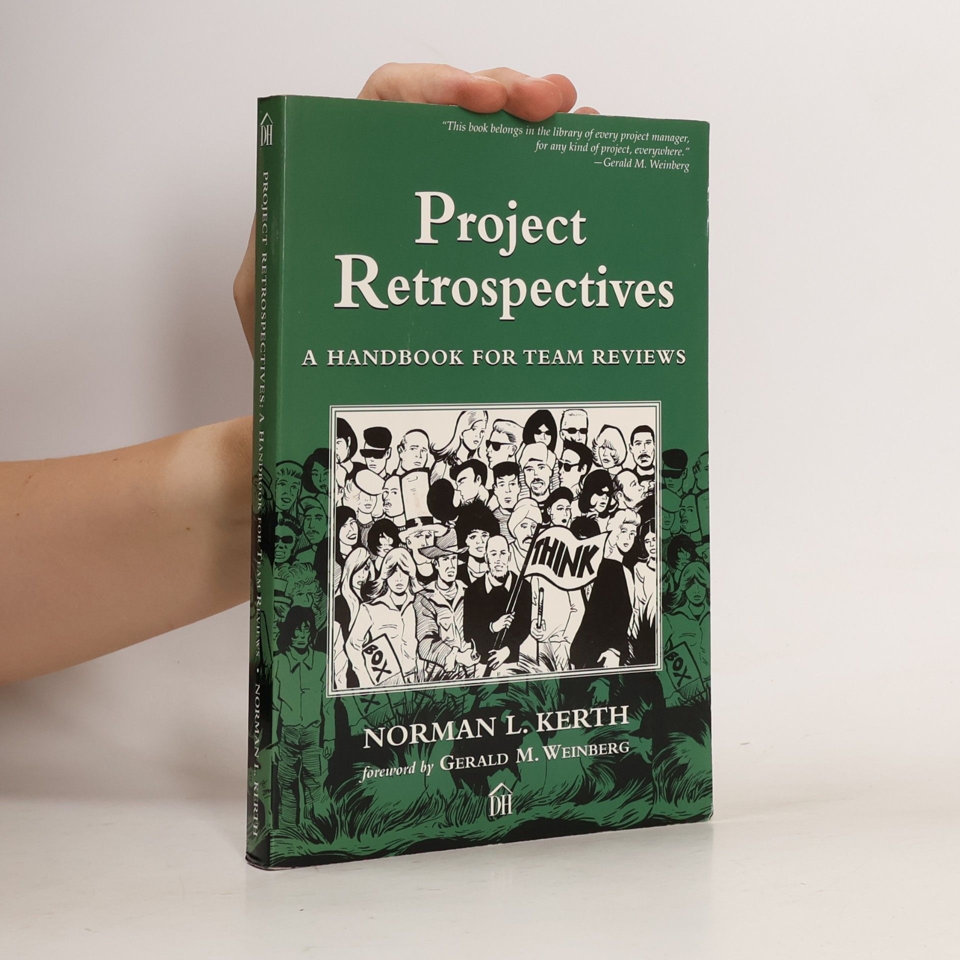 Norman L. Kerth Project Retrospectives