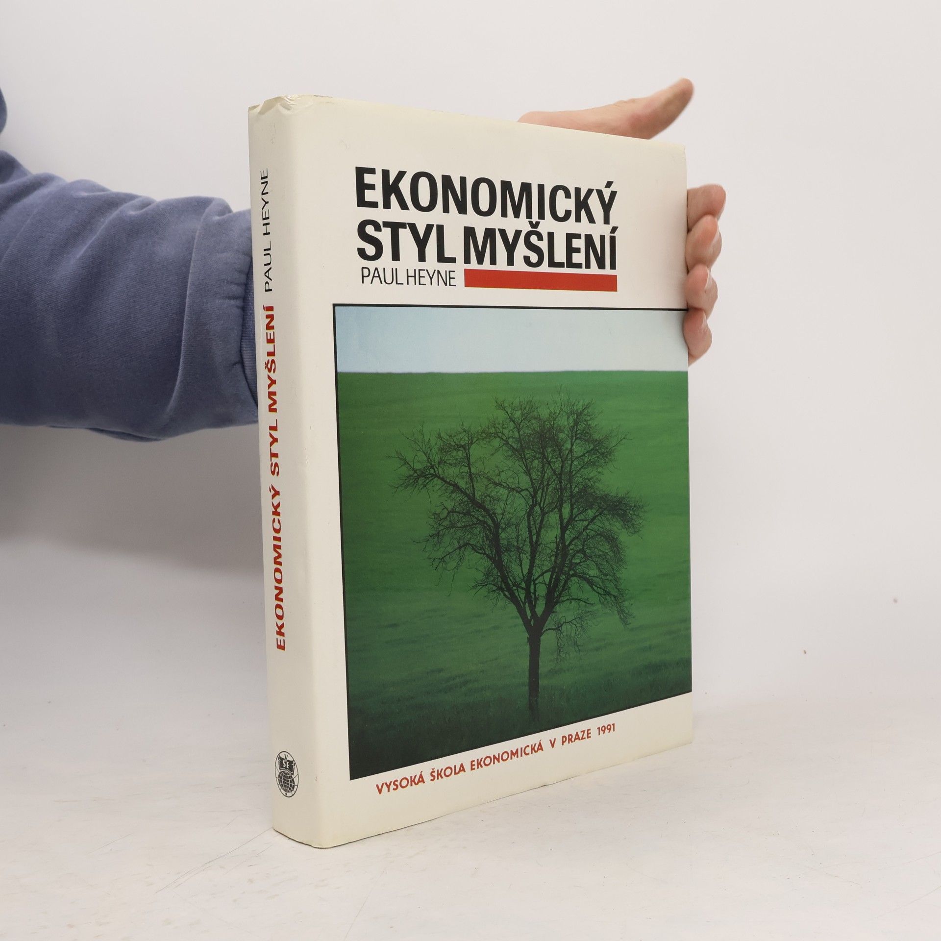 Paul Heyne Ekonomický styl myšlení
