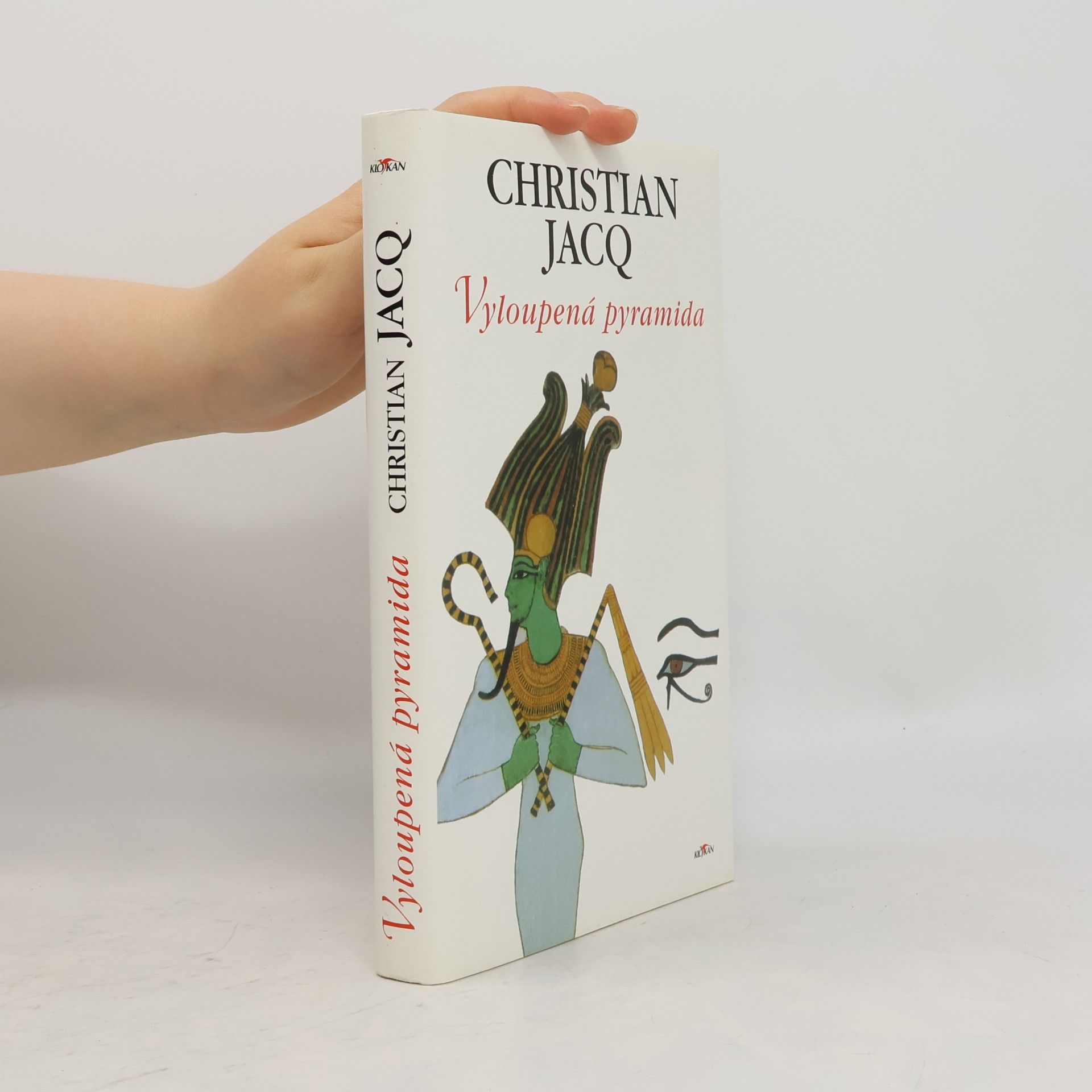 Christian Jacq Vyloupená pyramida