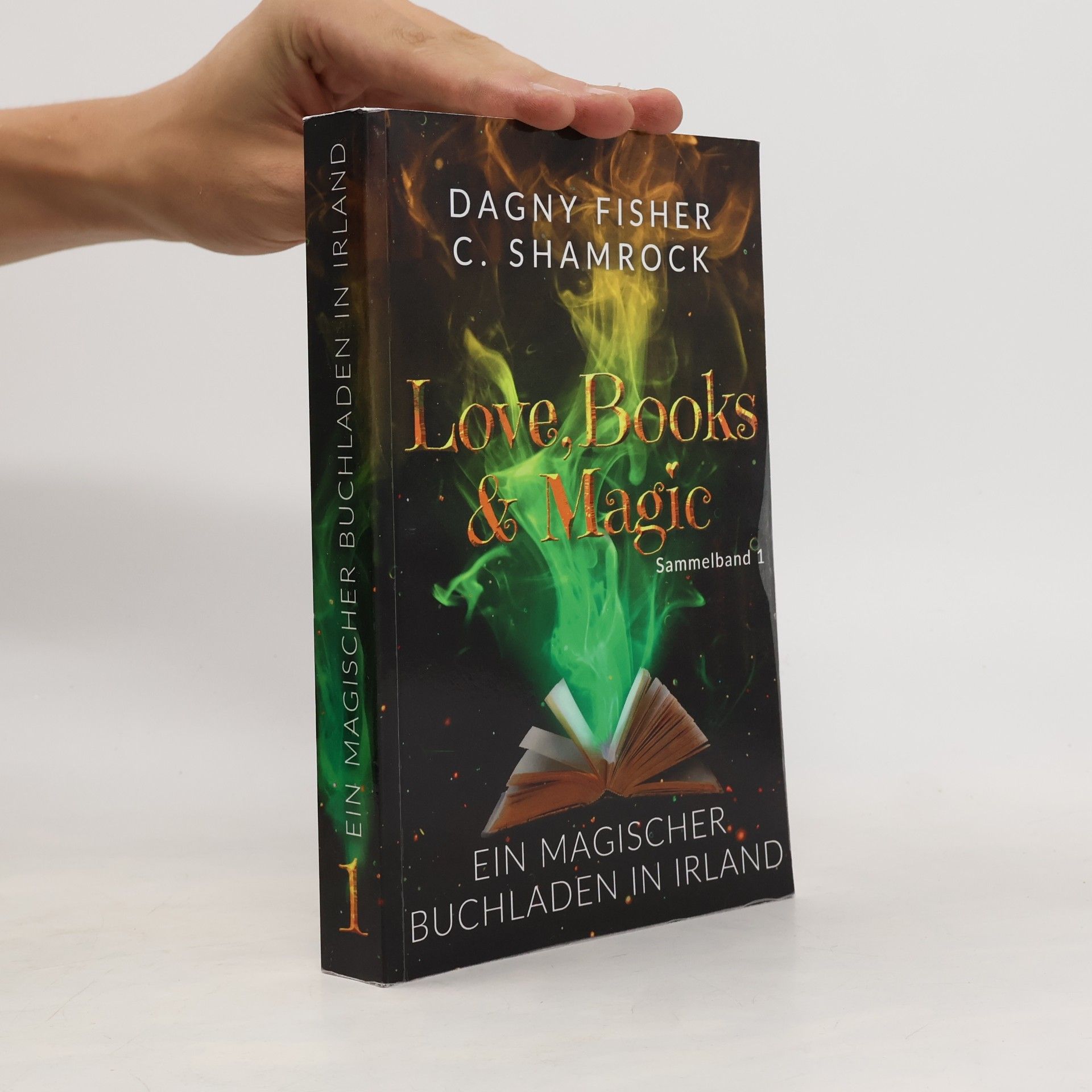 Love, Books & Magic - 1: Ein magischer Buchladen in Irland