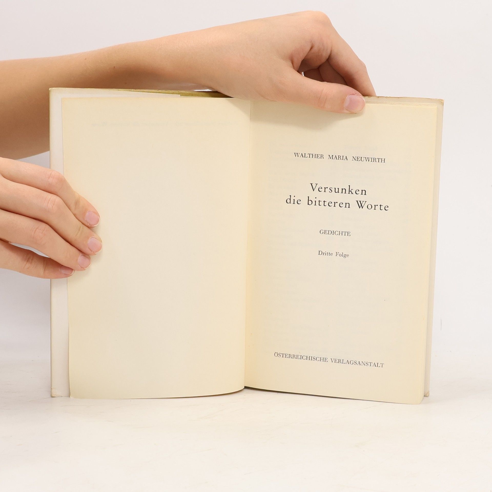 Walther Maria Neuwirth Versunken die bitteren Worte