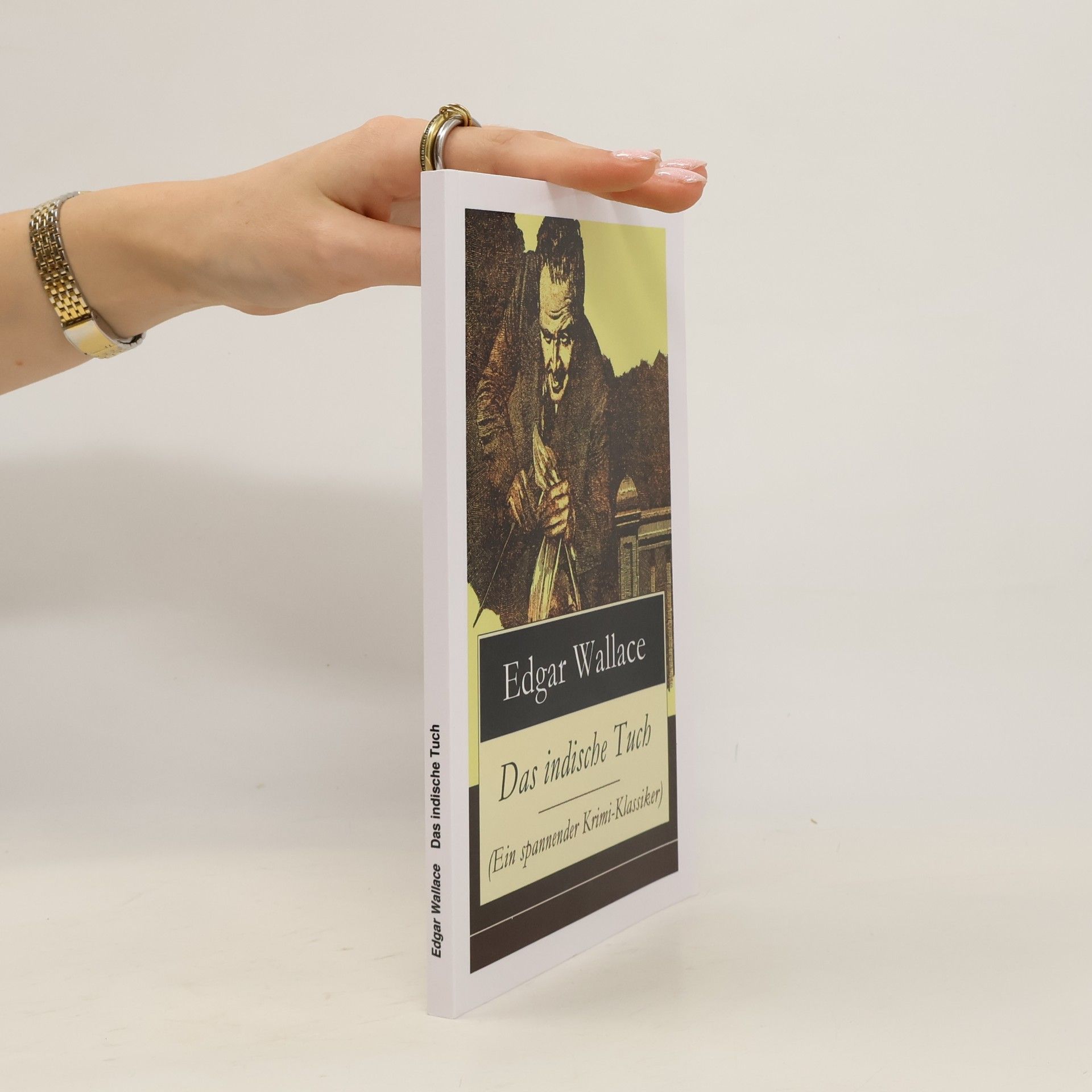 Edgar Wallace Das indische Tuch (Ein spannender Krimi-Klassiker)