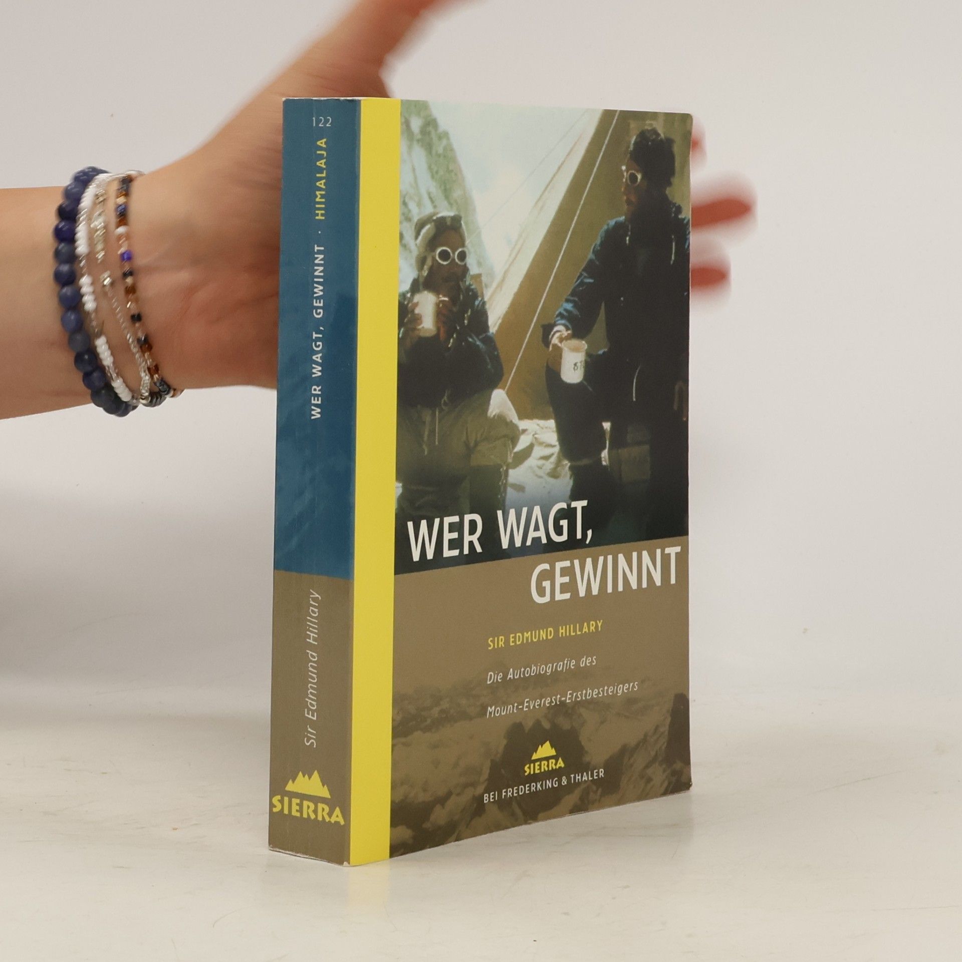 Edmund Hillary Wer wagt, gewinnt