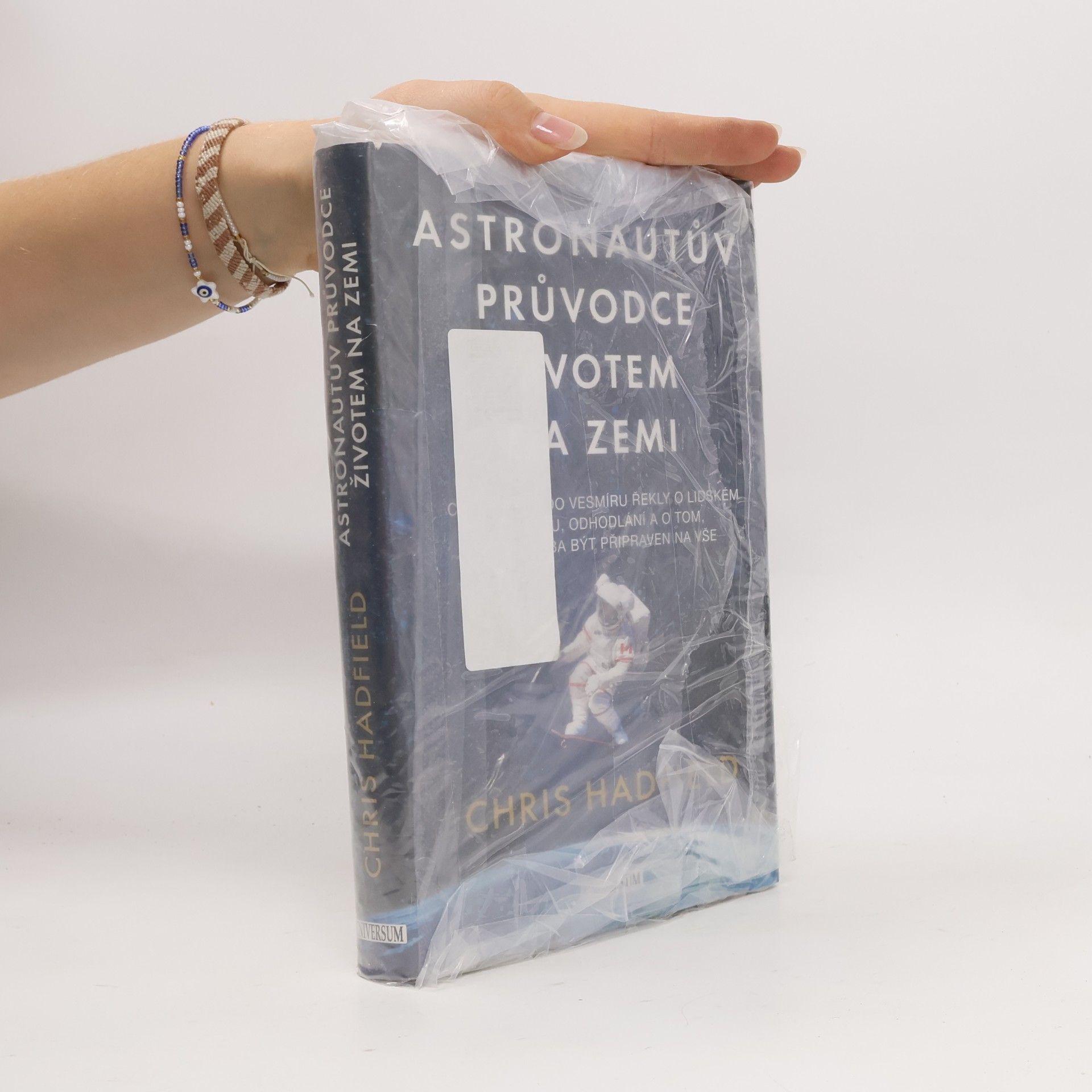 Christopher Hadfield Astronautův průvodce životem na Zemi