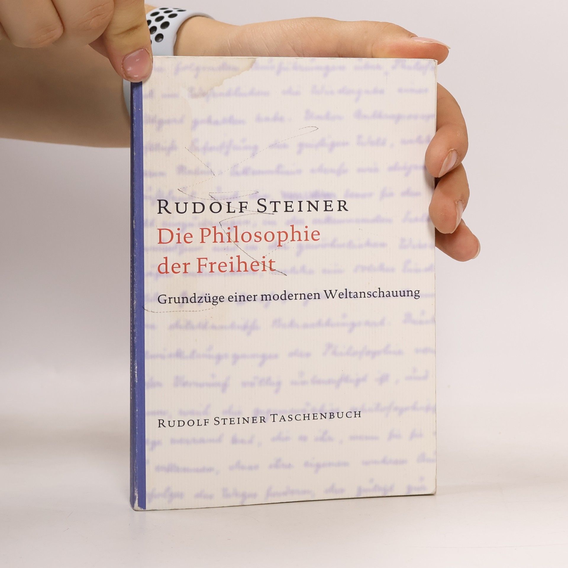Rudolf Steiner Die Philosophie der Freiheit