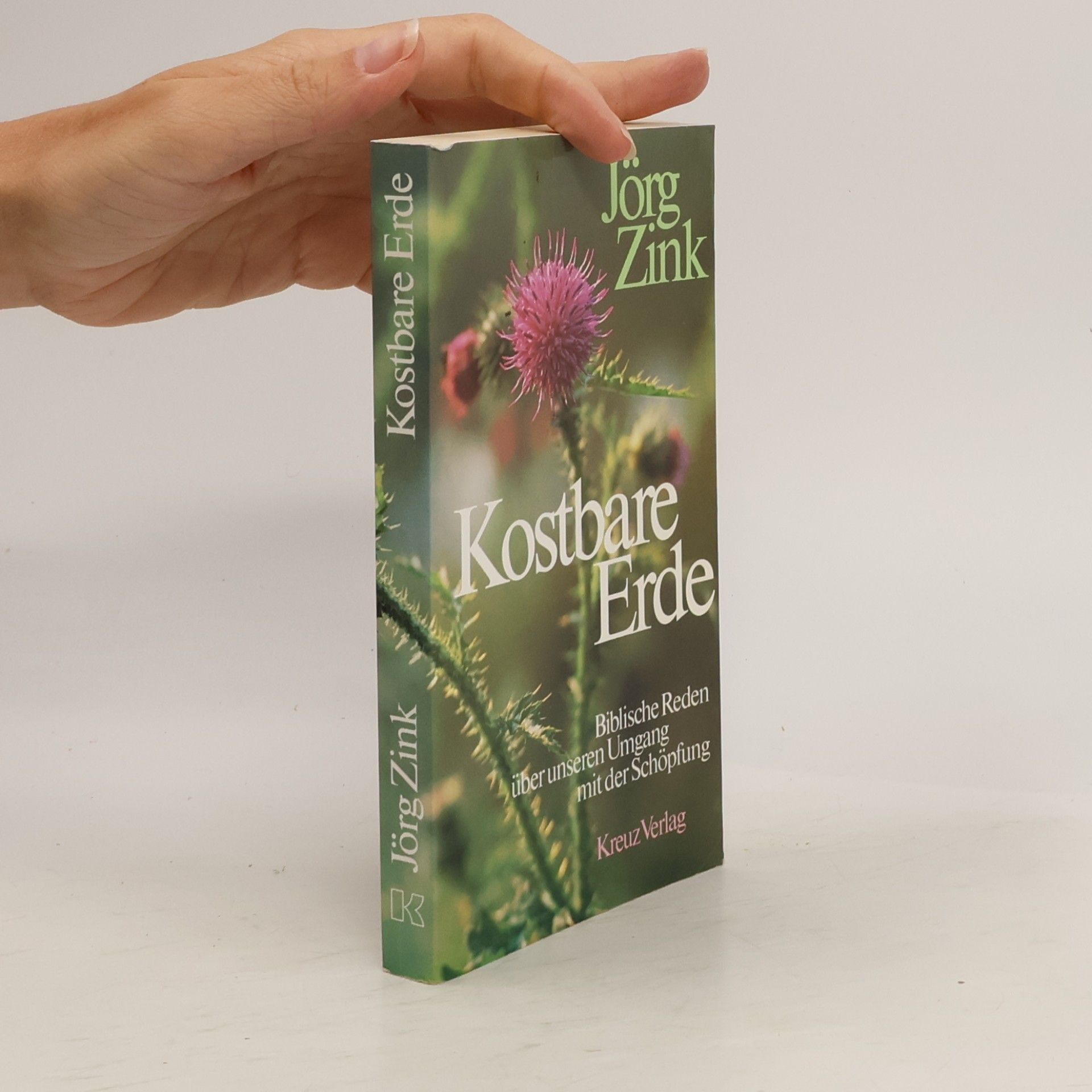 Jörg Zink Kostbare Erde