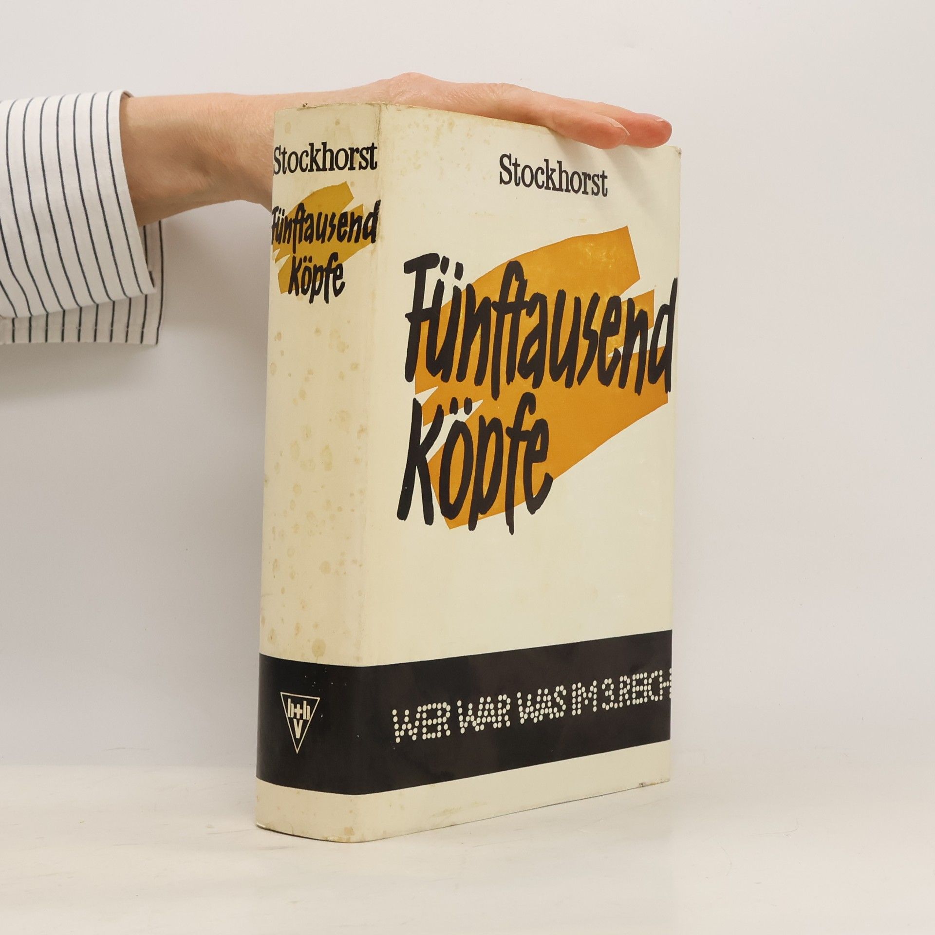Erich Stockhorst Fünftausend Köpfe