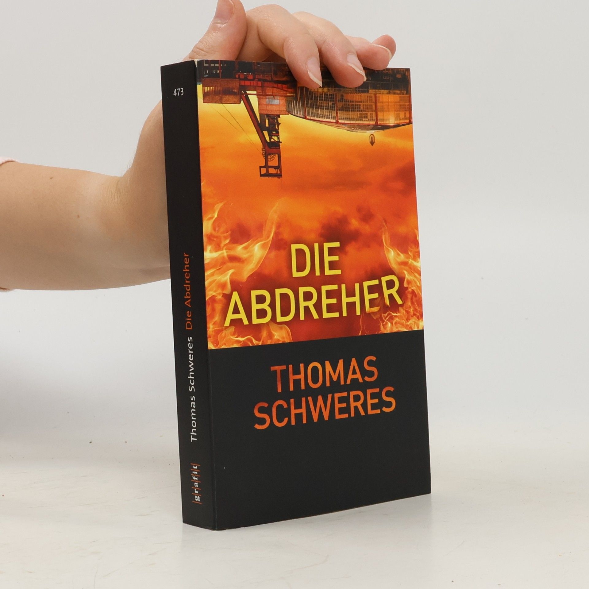 Thomas Schweres Die Abdreher