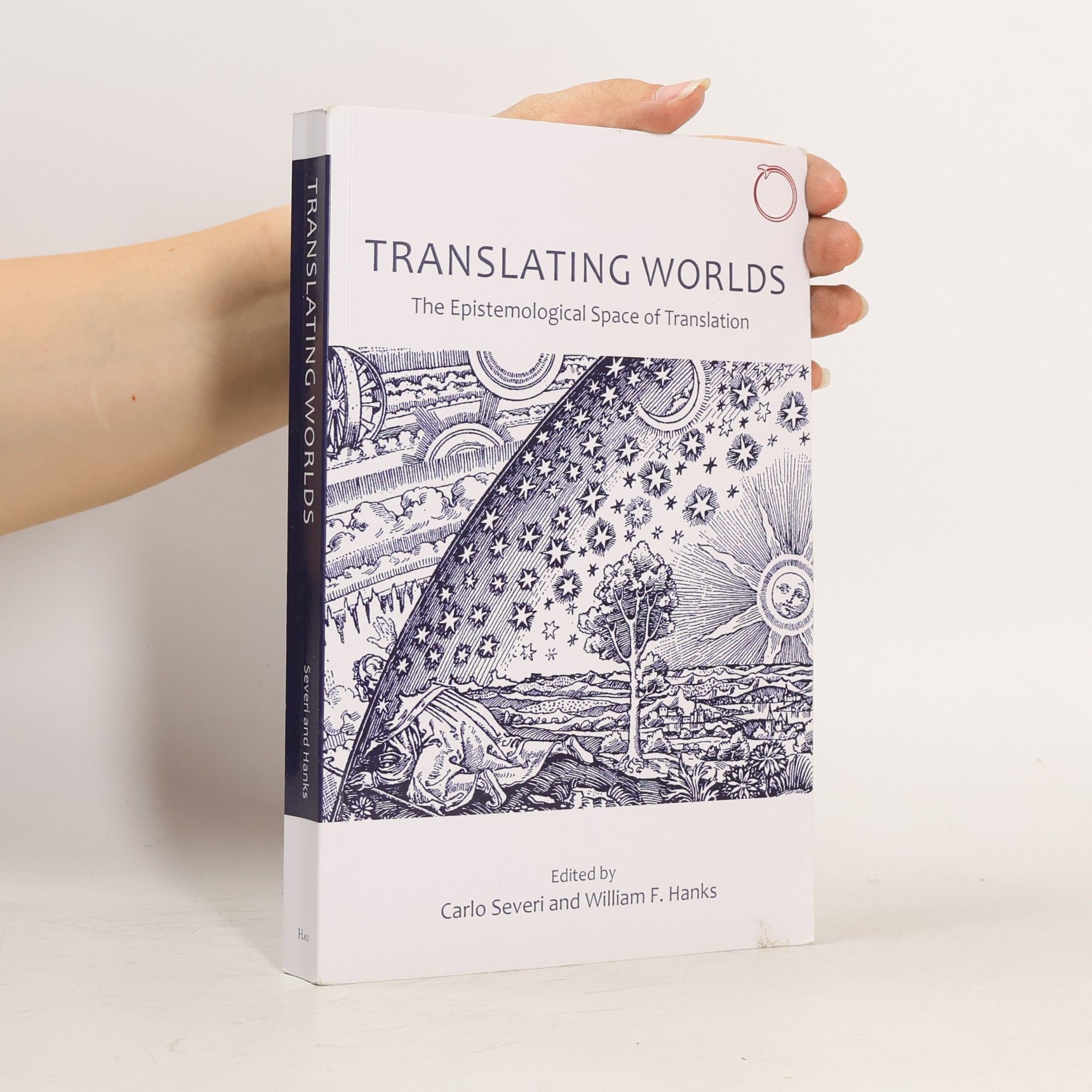 William F. Hanks Translating Worlds - The Epistemological Space of Translation