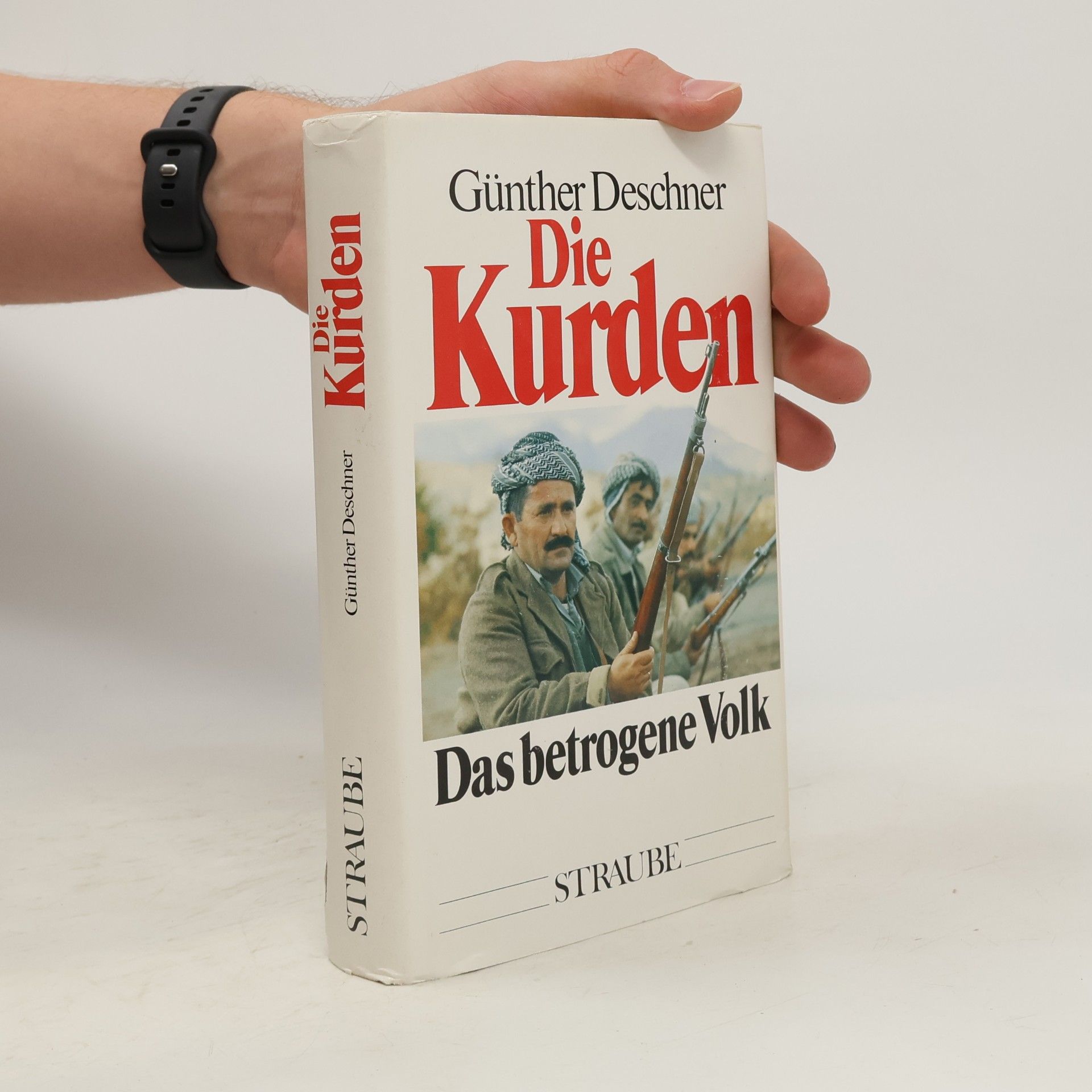 Günther Deschner Die Kurden, das betrogene Volk der Kurden