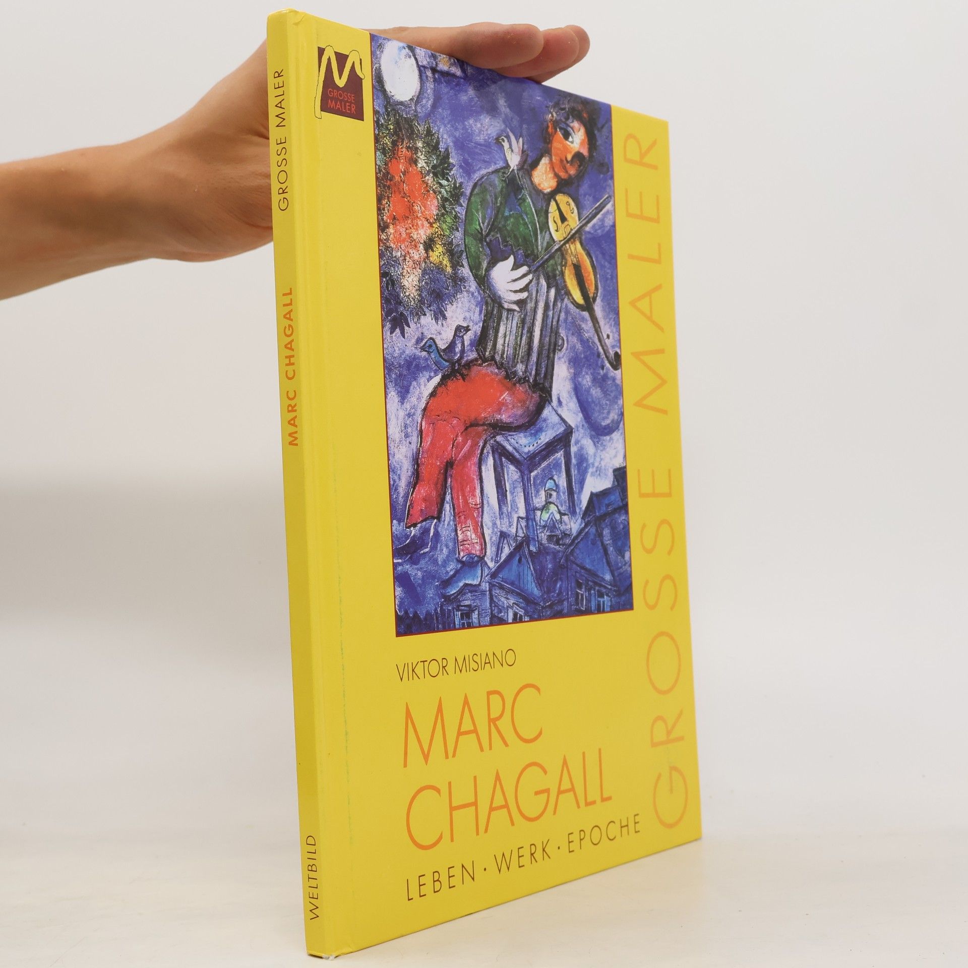 Viktor Misiano Marc Chagall. Leben. Werk. Epoche